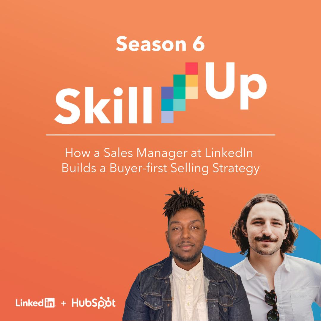 How A Sales Manager at LinkedIn Builds a Buyer-first Selling Strategy How A Sales Manager at LinkedIn Builds a Buyer-first Selling Strategy