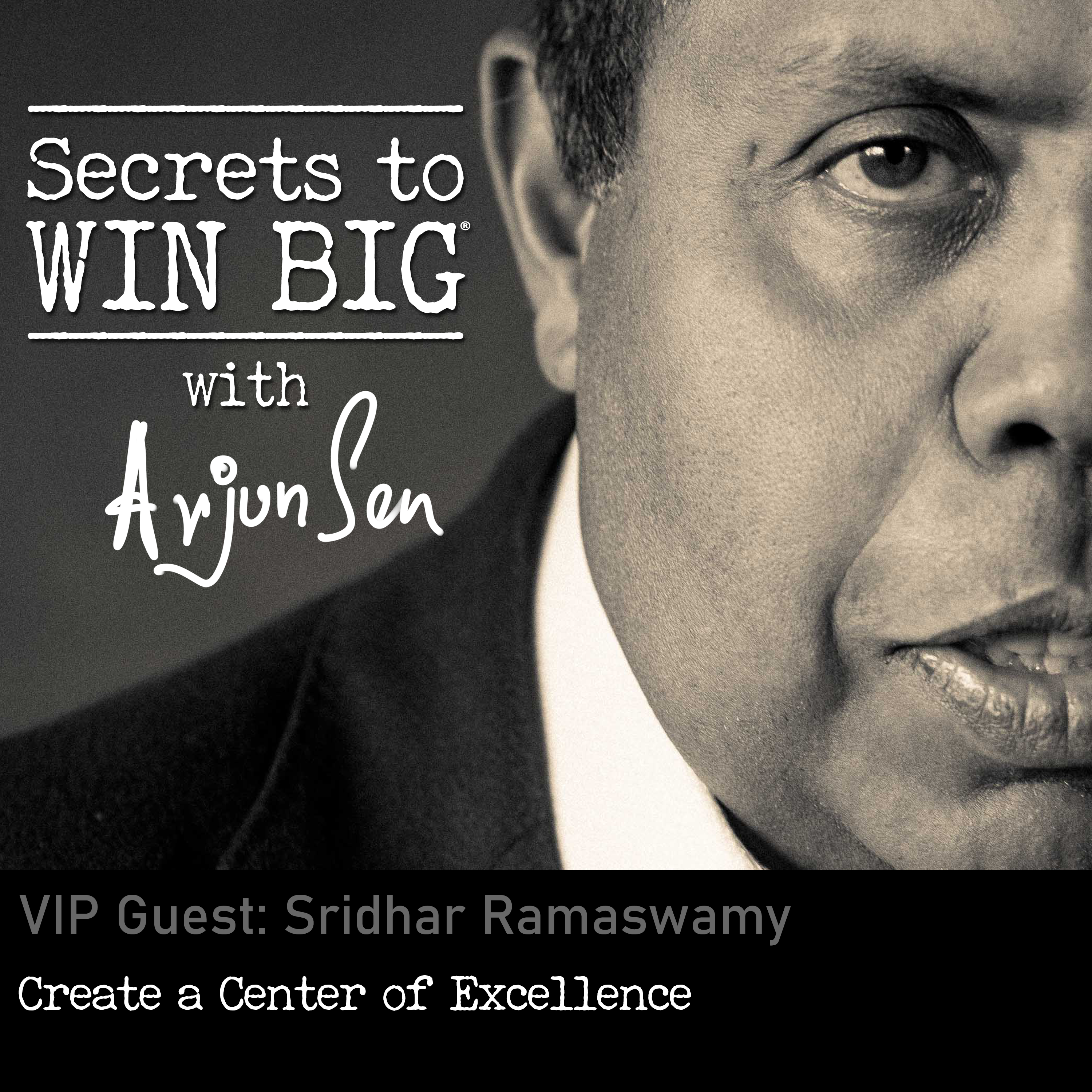 S03E01: Create a Center of Excellence with VIP Guest Sridhar Ramaswamy