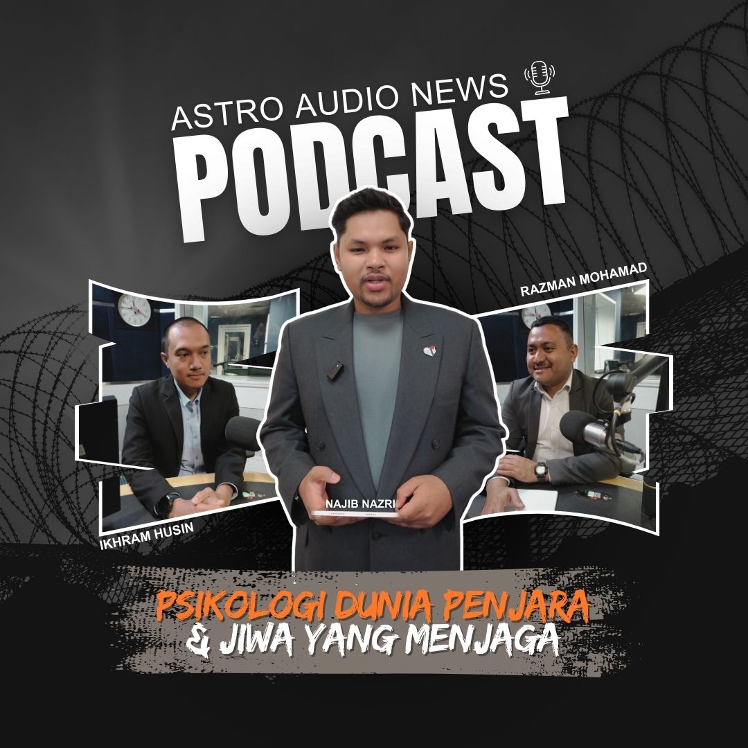 PODCAST: Psikologi Dunia Penjara & Jiwa Yang Menjaga