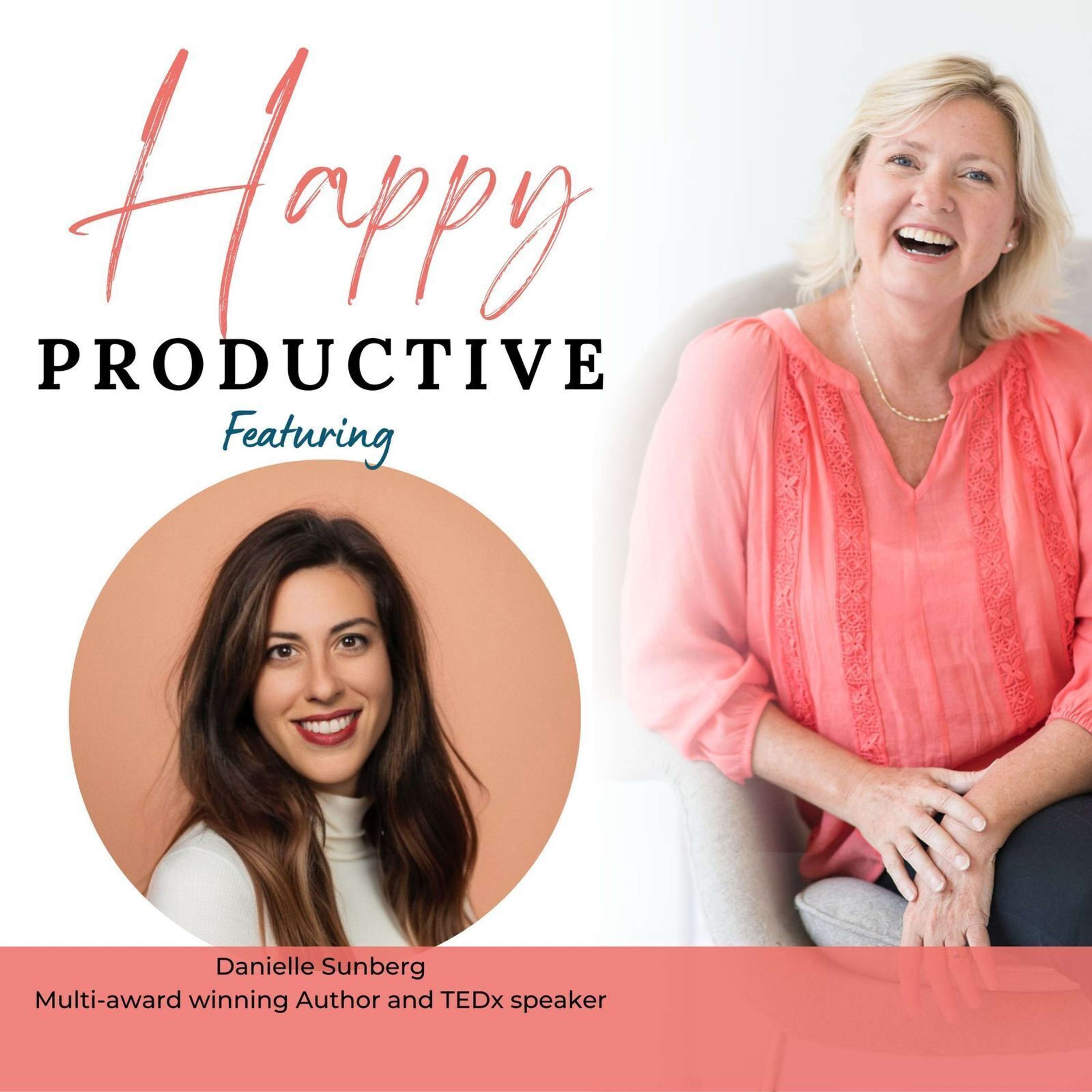 Happy Productive: Business Success Through Soul Alignment