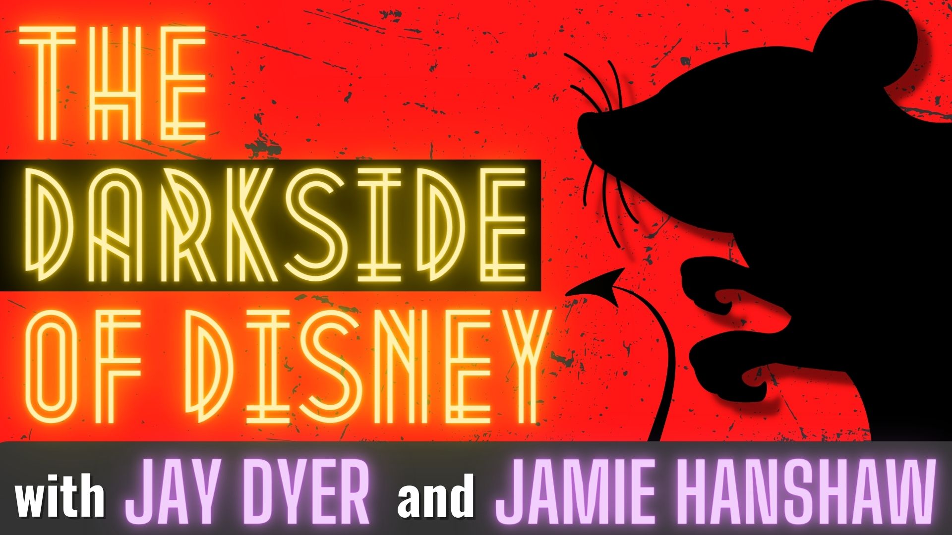 CTP LIVE: The Dark Side of Disney with Jay Dyer and Jamie Hanshaw