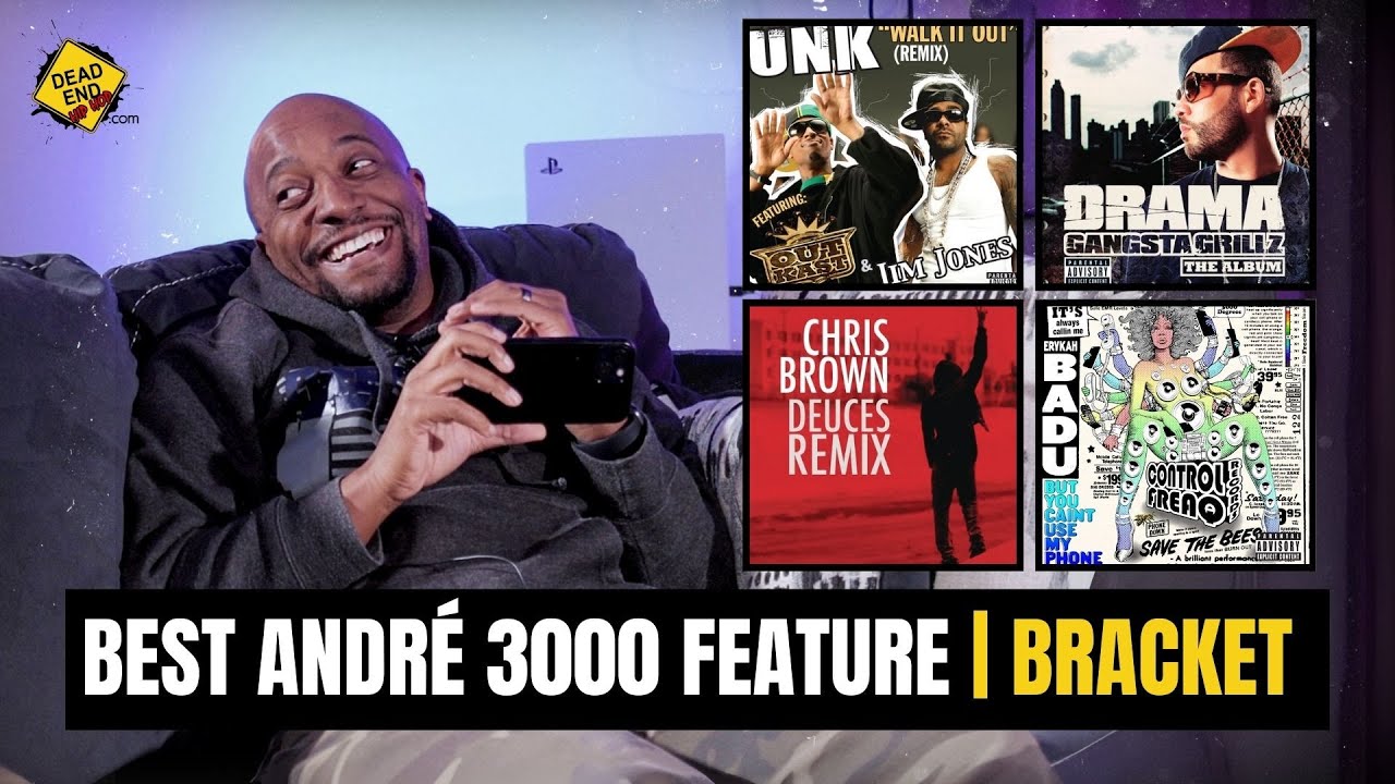 Best Andre 3000 Feature Bracket