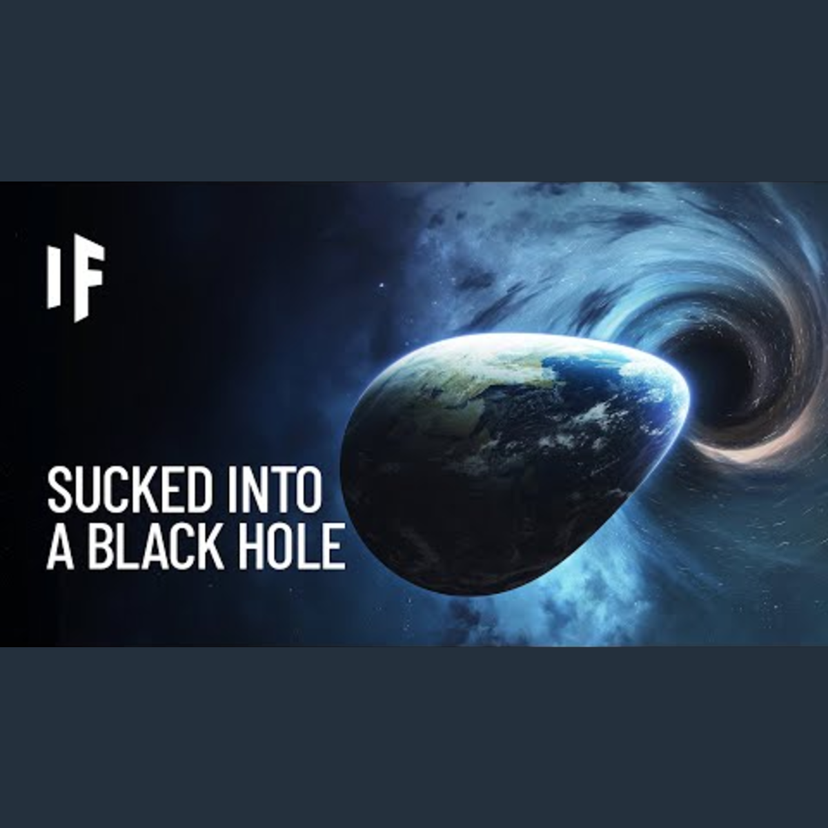 If Earth Were Sucked Into a Black Hole episode artwork