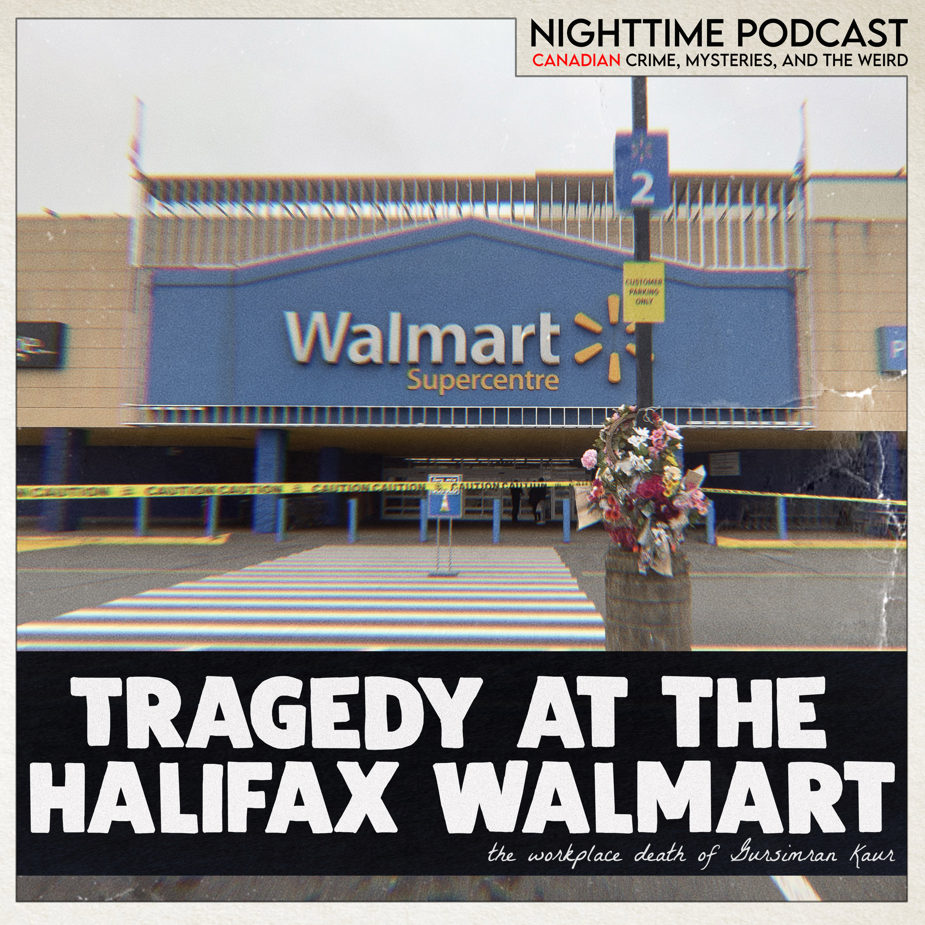 Tragedy at the Halifax Walmart - Part 1 - the death of Gursimran Kaur