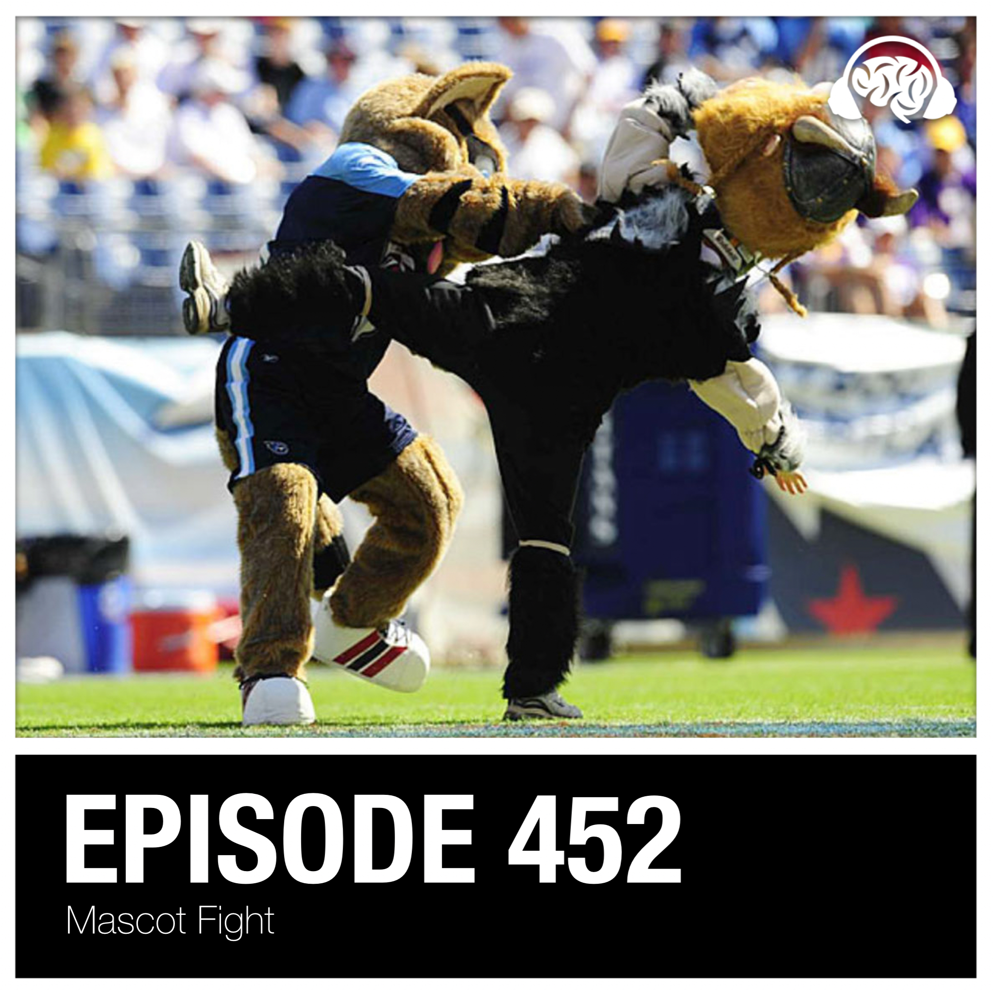 452: Mascot Fight
