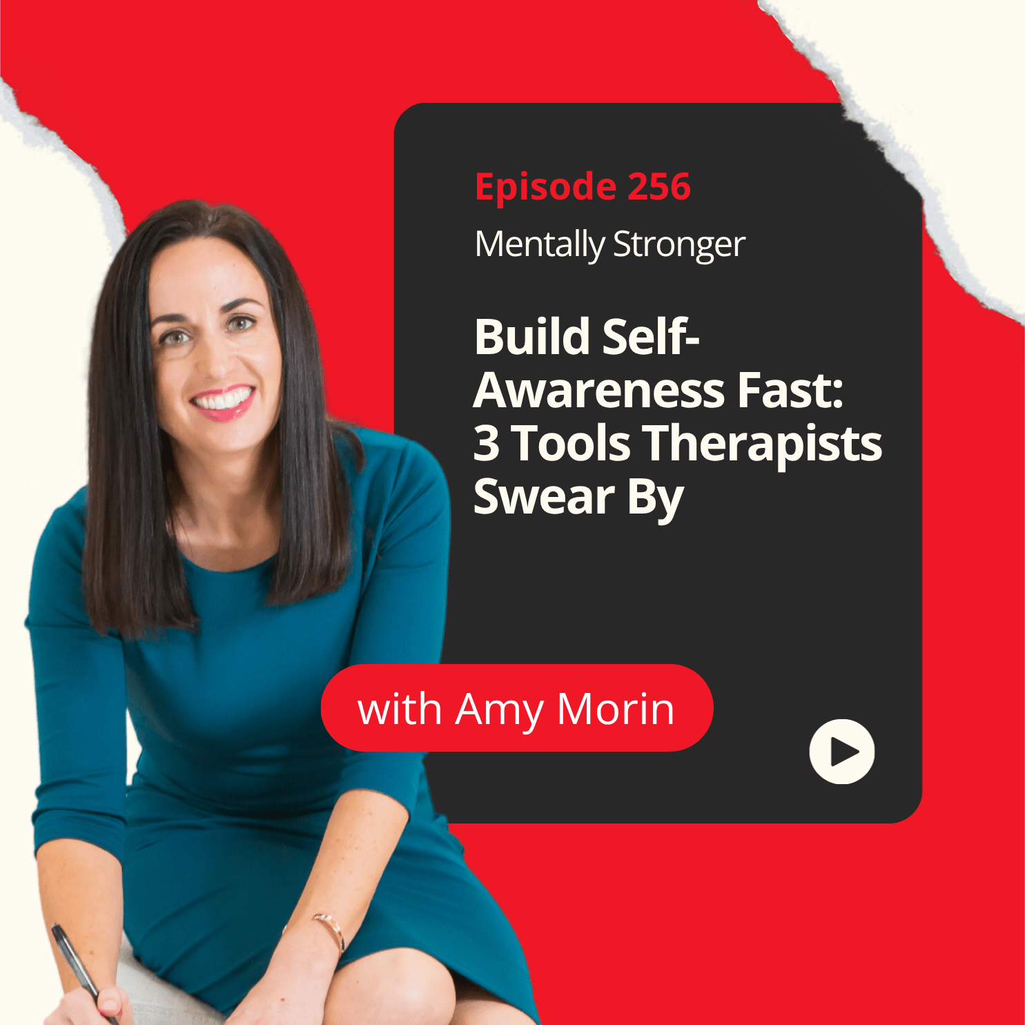256 — Build Self-Awareness Fast: 3 Tools Therapists Swear By