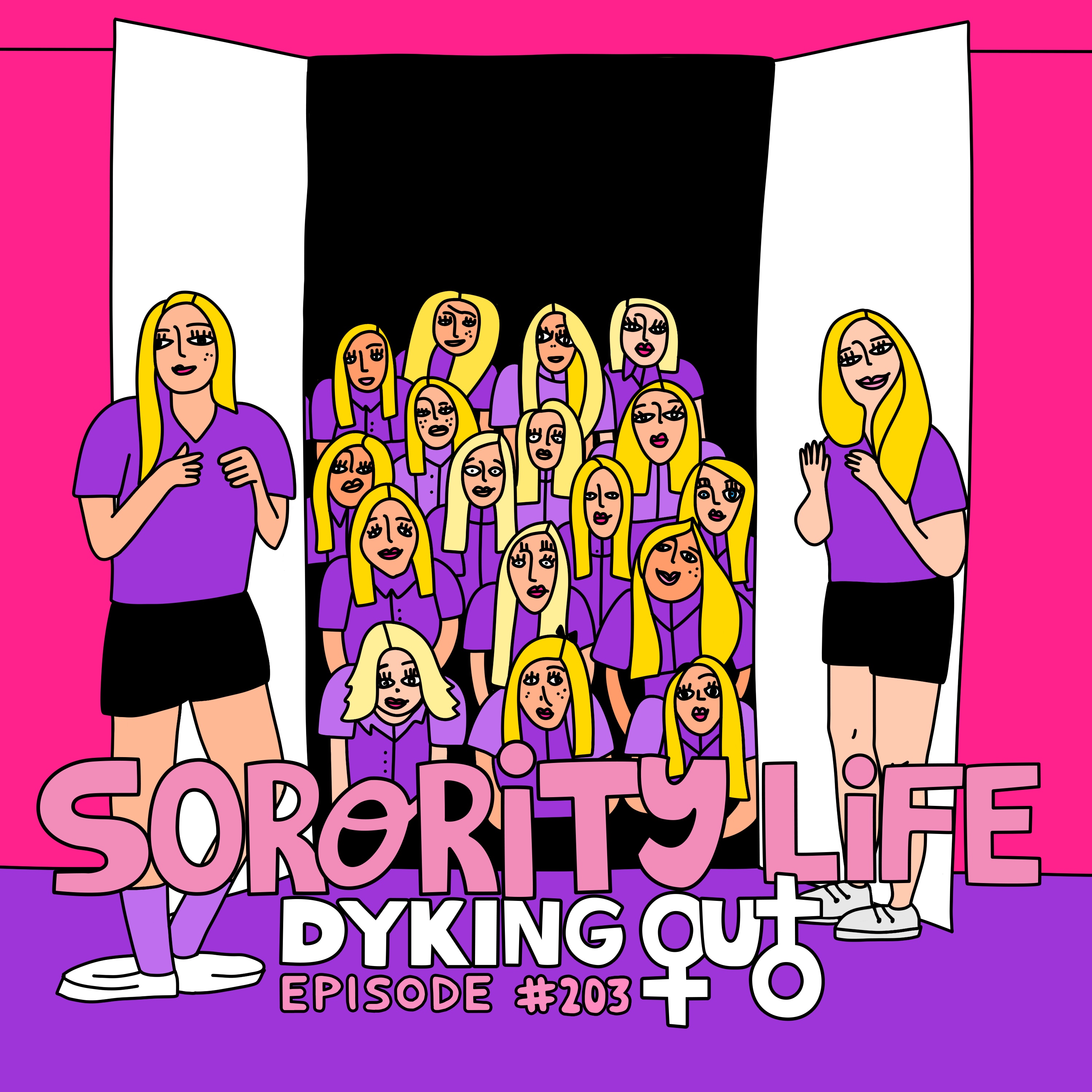 Sorority Life w/ Sophie Santos - Ep. 203