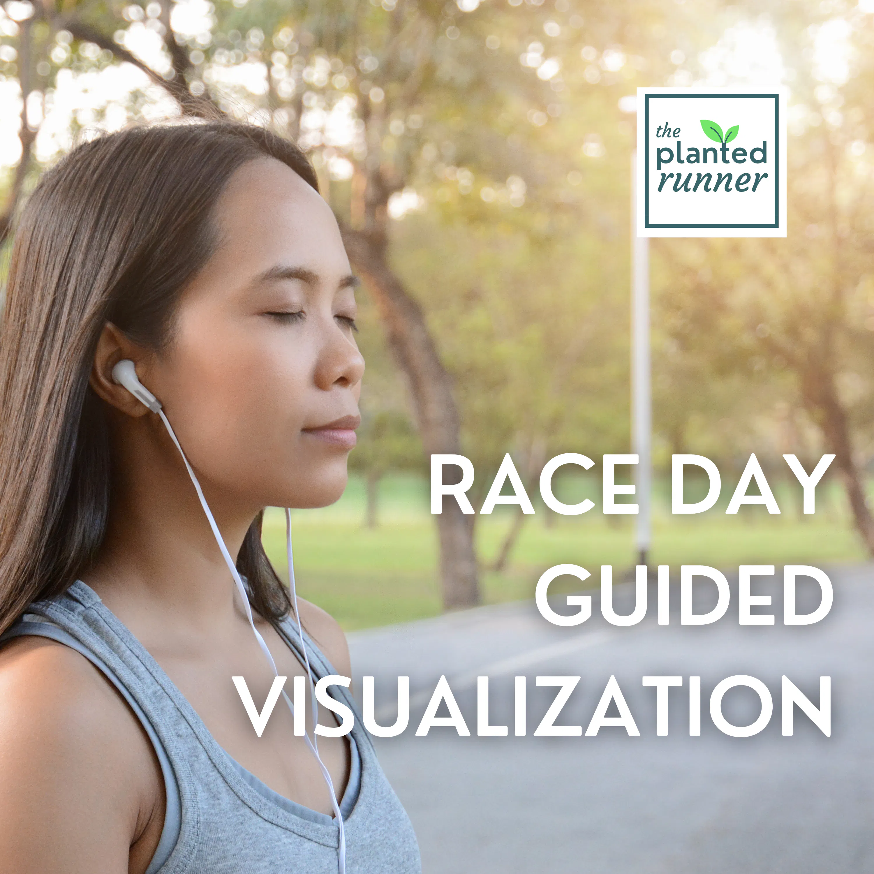 The Ultimate Race Day Guided Visualization for Runners – The Planted ...