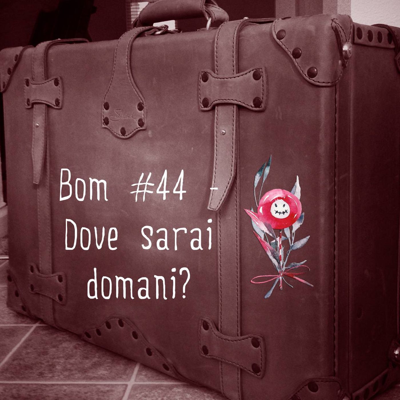 #44 - Dove sarai domani? episode artwork