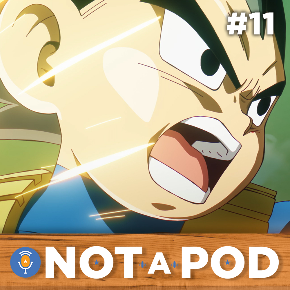 Totally Not A Podcast - Episode #11 - Legend (Dragon Ball Daima)