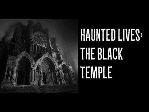Haunted Lives: The Black Temple, Creepy True Paranormal Story episode artwork