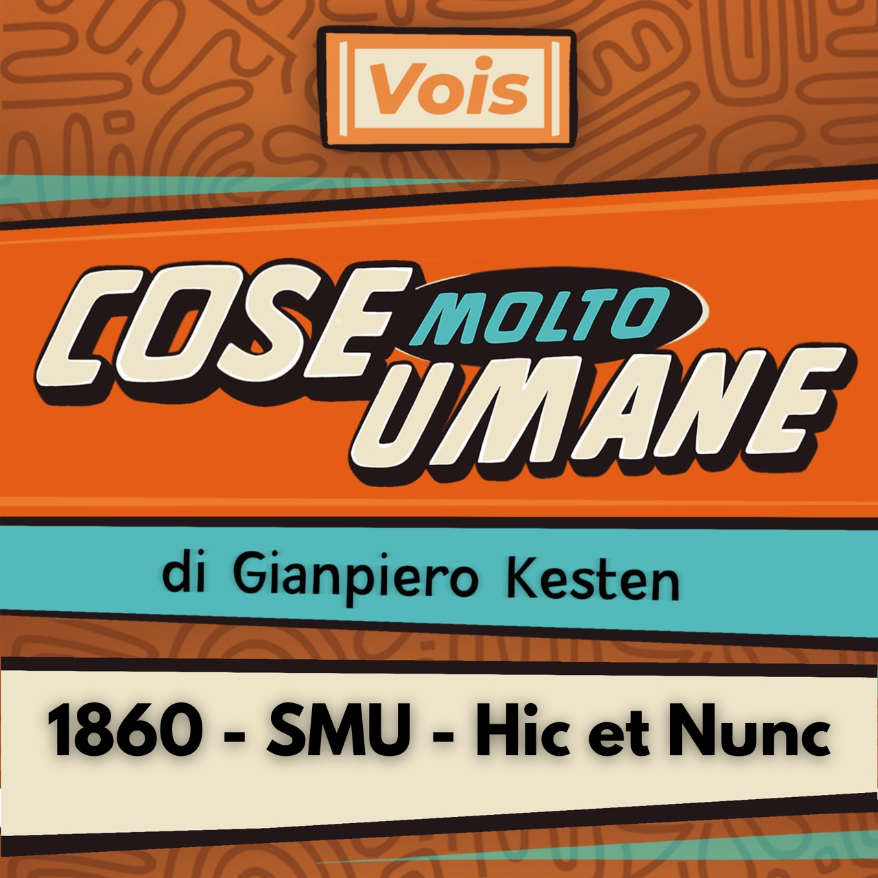 1860 - SMU - Hic et Nunc