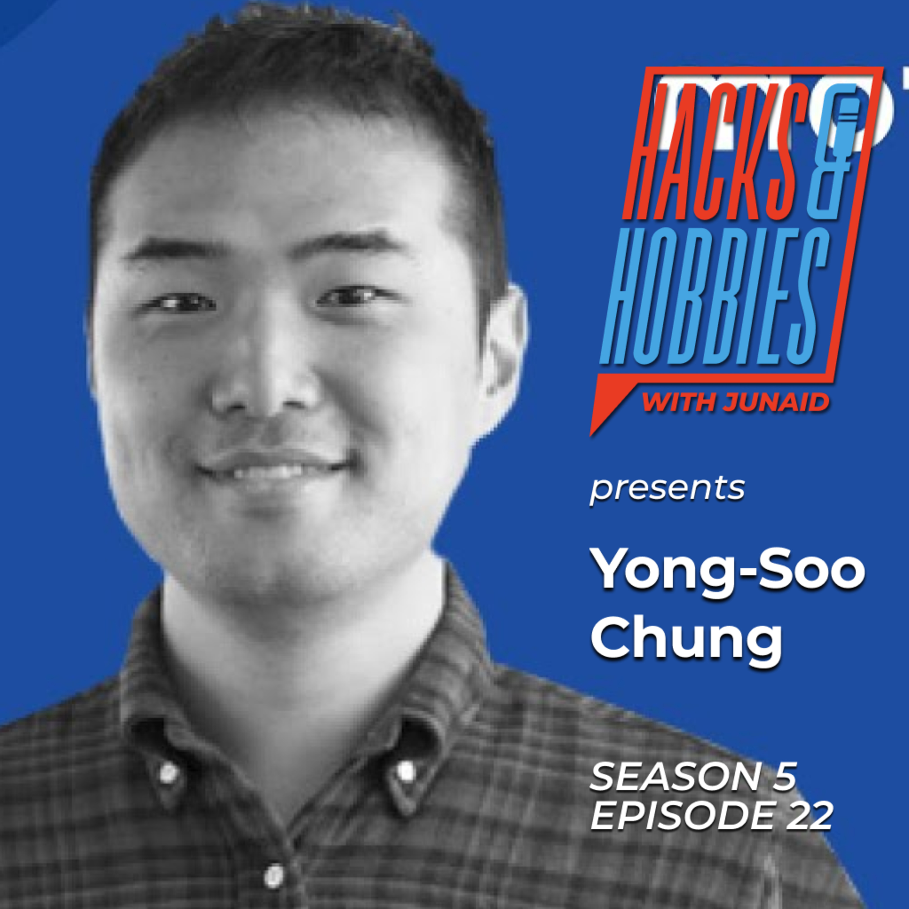 E522 - Yong-Soo Chung - How to Forge an Entrepreneurial Path: Unveiling Young's Extraordinary Journey