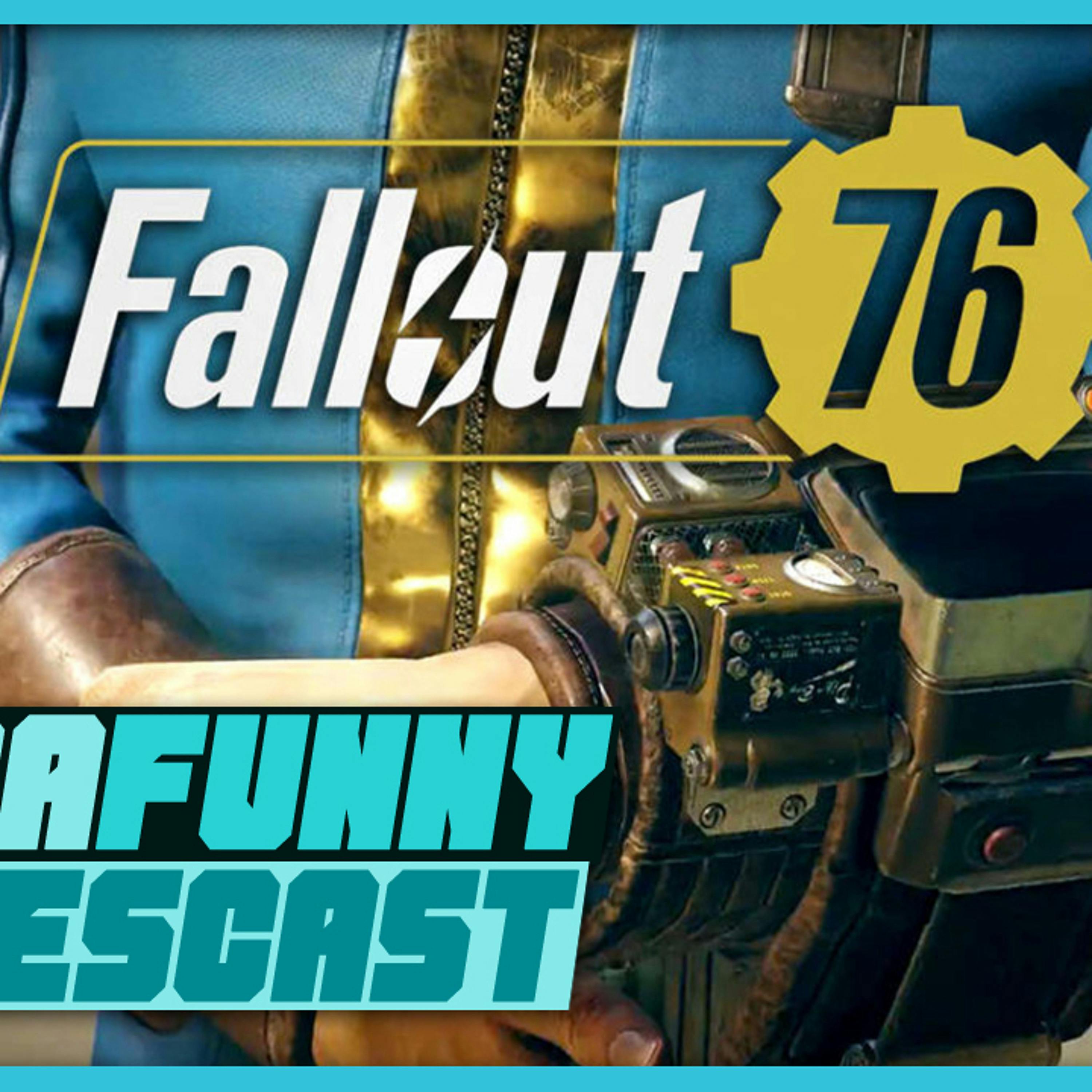 Fallout 76 Impressions - Kinda Funny Gamescast Ep. 194