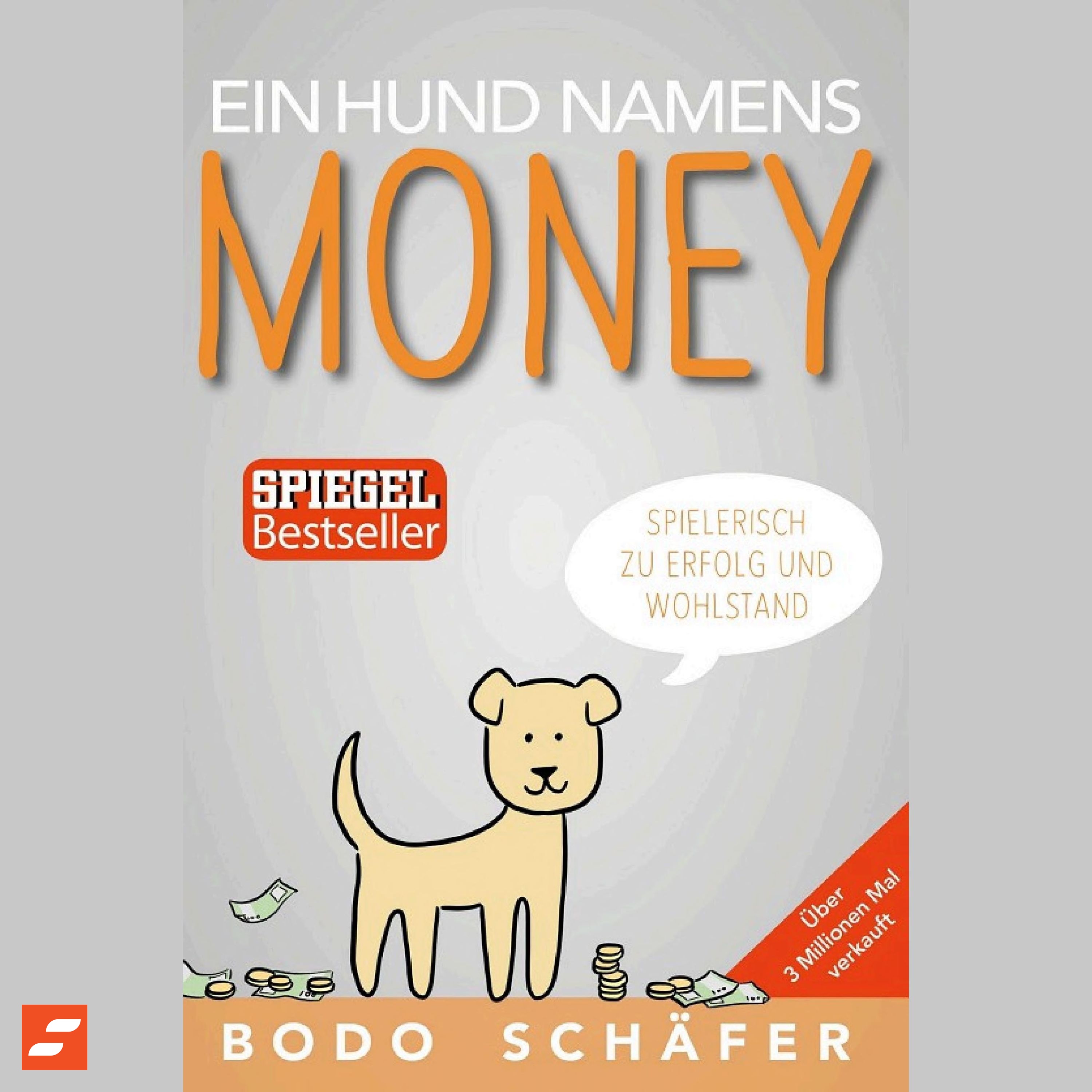 Ein Hund namens Money Zusammenfassung | Bodo Schäfer episode artwork
