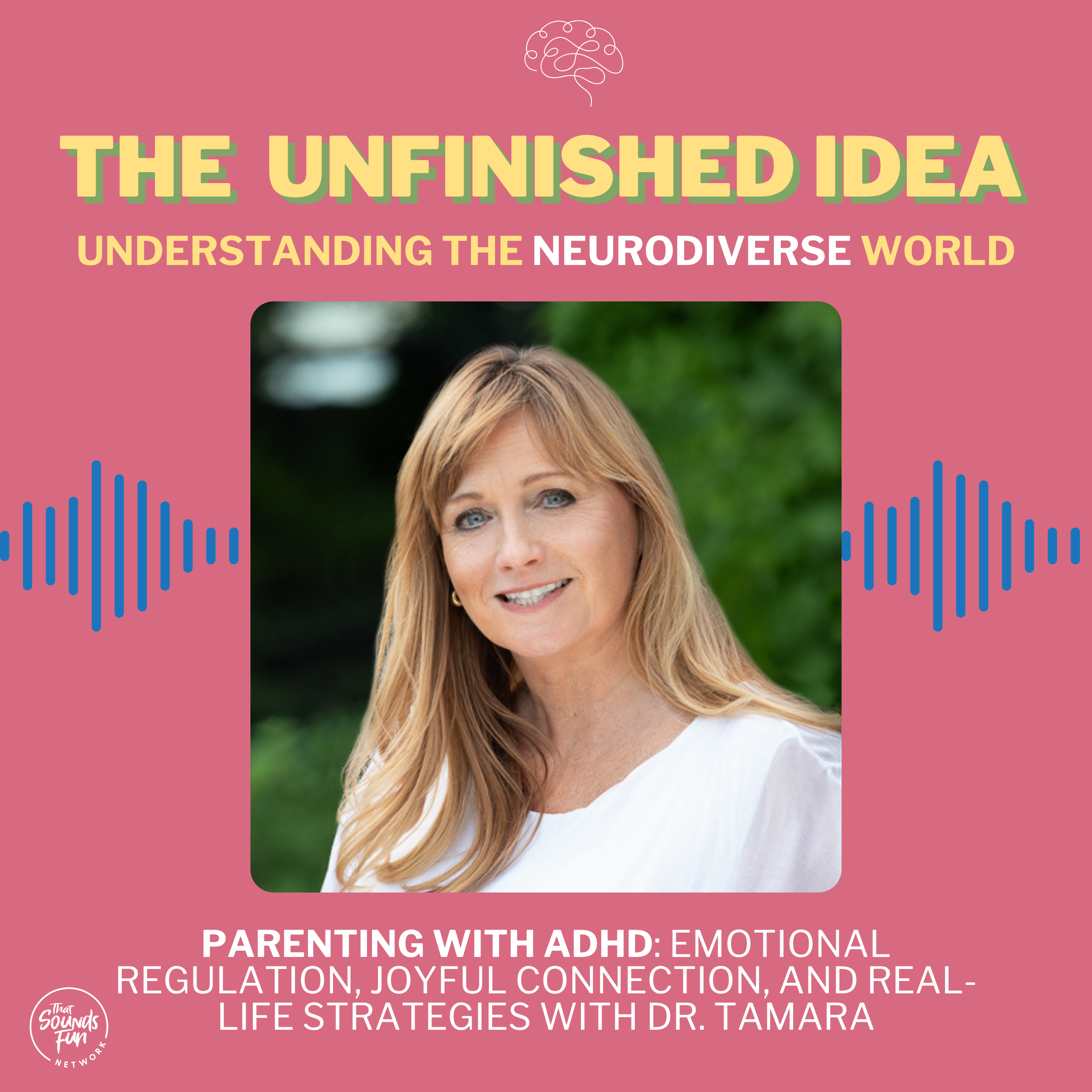 Parenting with ADHD: Emotional Regulation, Joyful Connection, and Real-Life Strategies with Dr. Tamara episode artwork