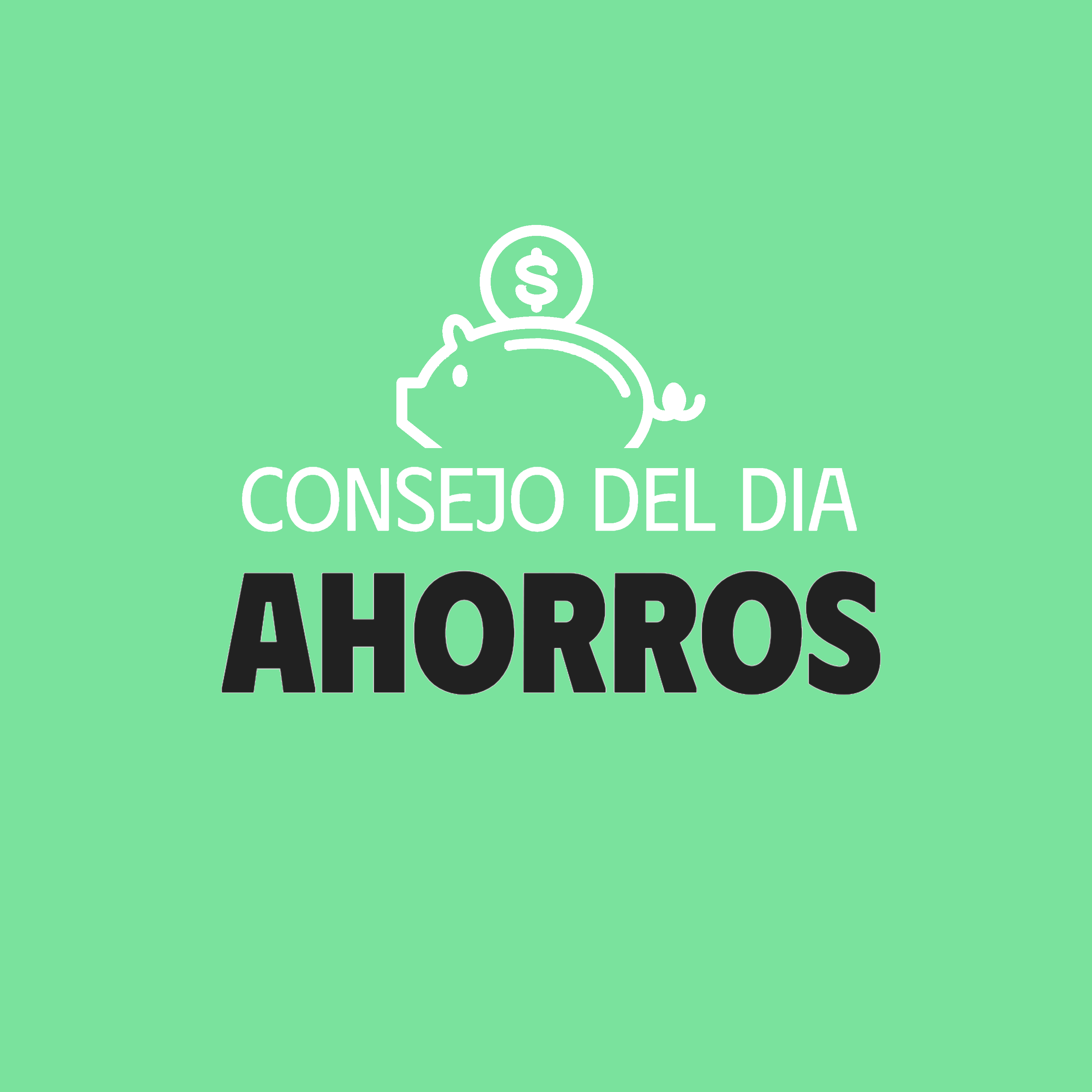 Consejo del día: Ahorros