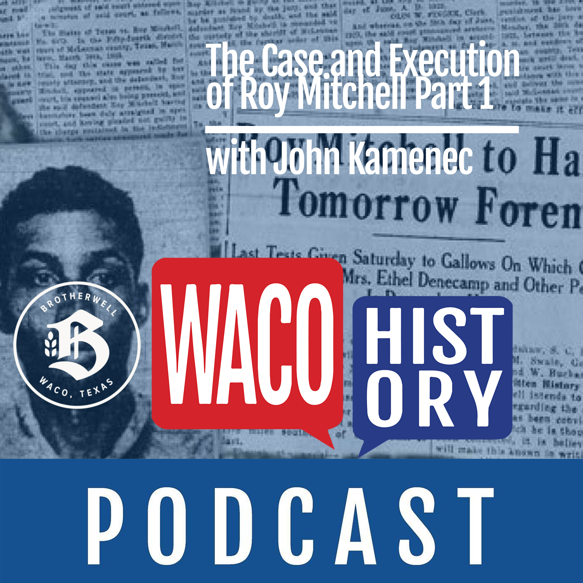 Waco History Podcast