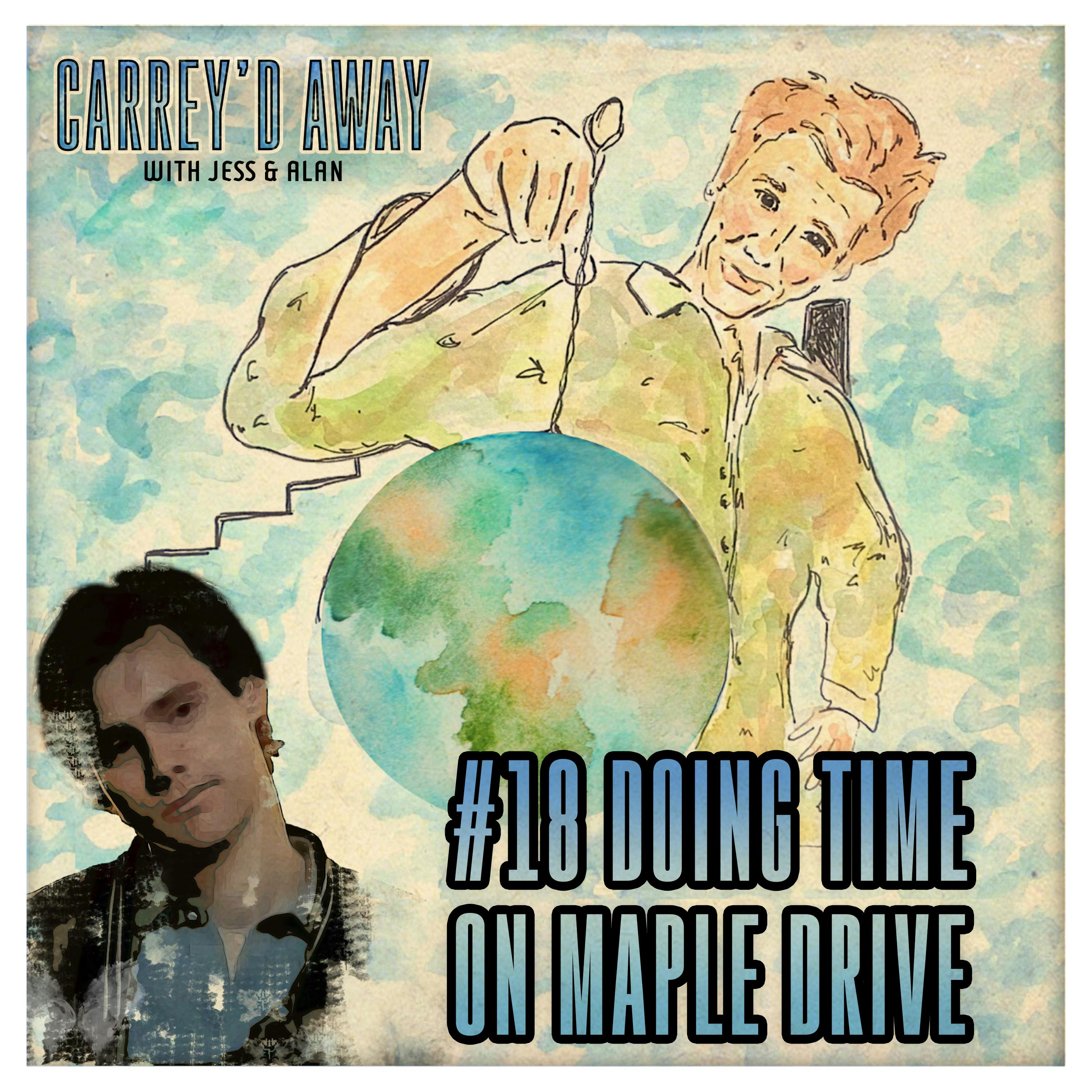 CARREY’D AWAY: Doing Time on Maple Drive (1992)
