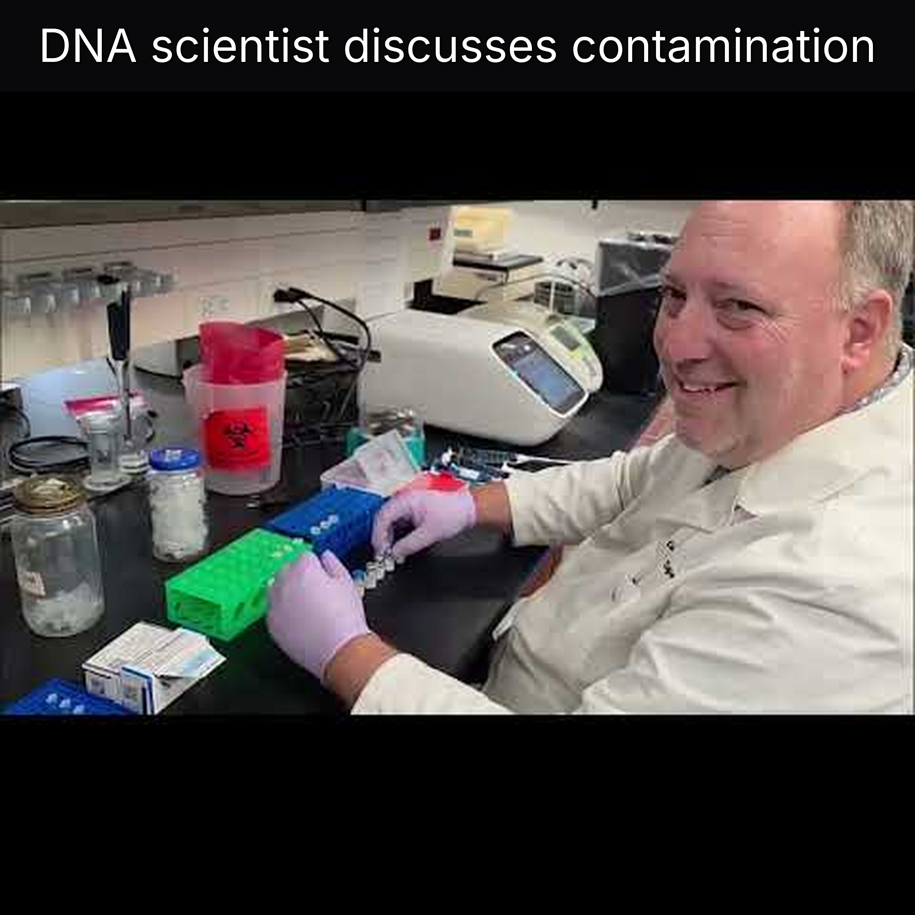 DNA scientist discusses contamination