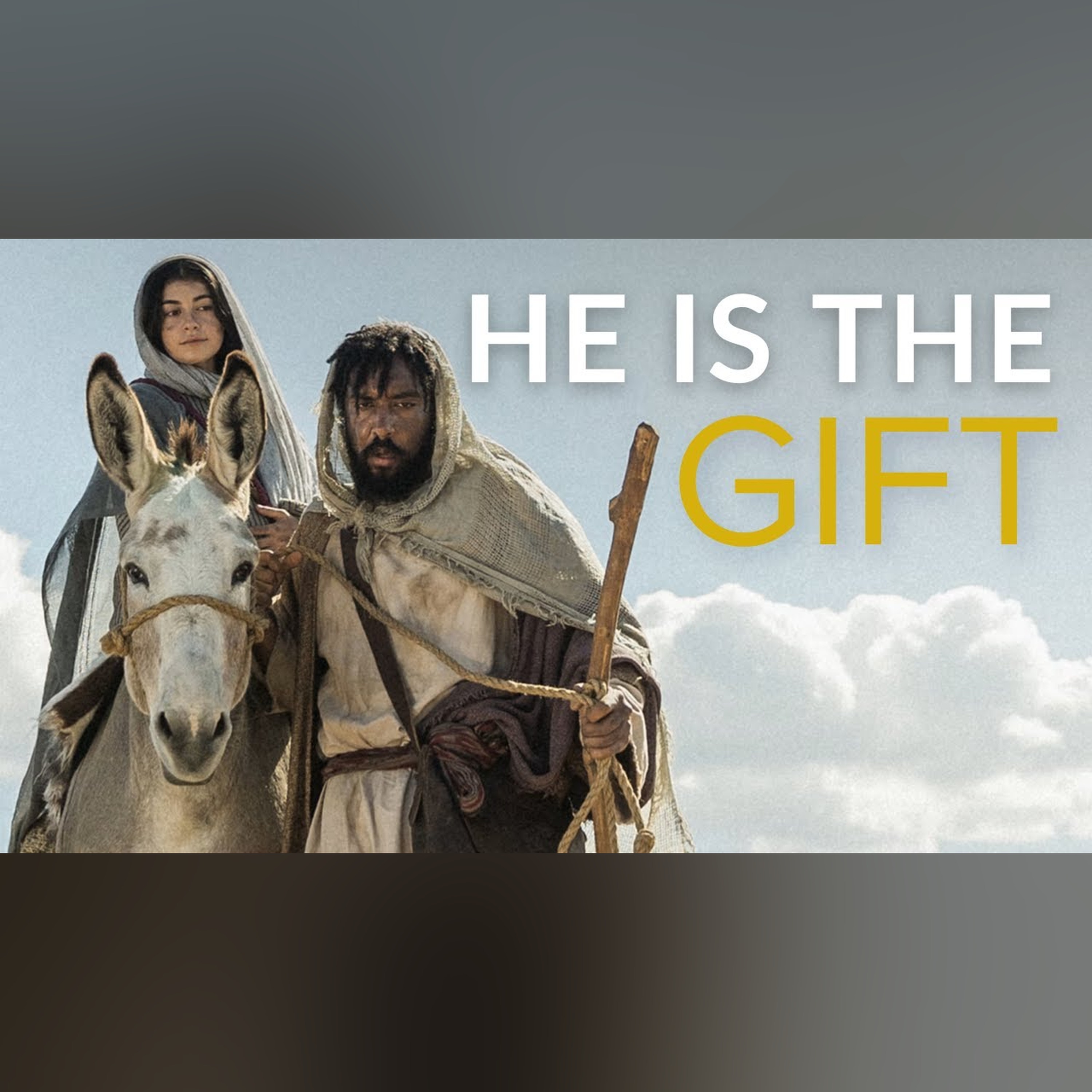 He is the Gift  | Christmas Music Video episode artwork