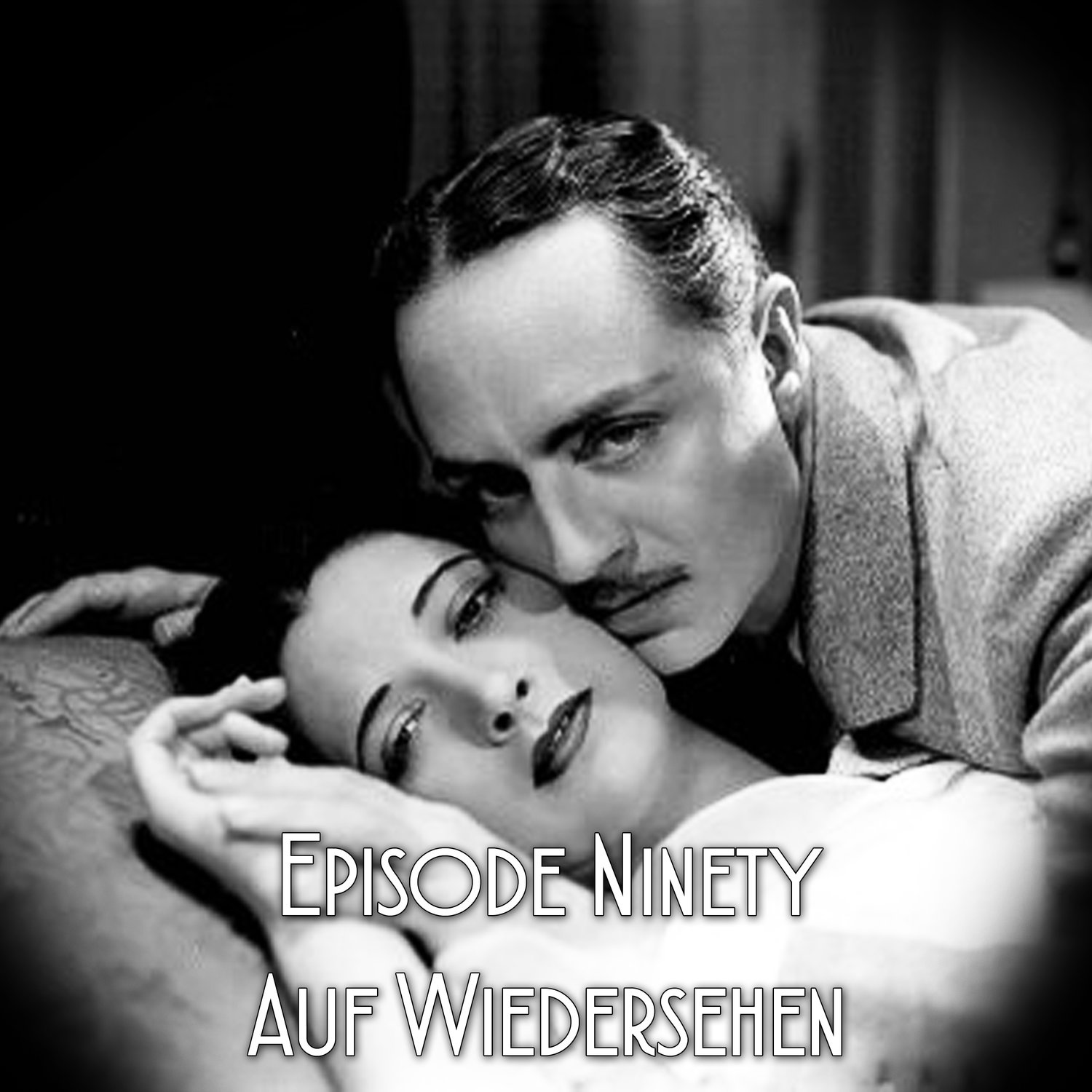 Episode 90: Auf Wiedersehen