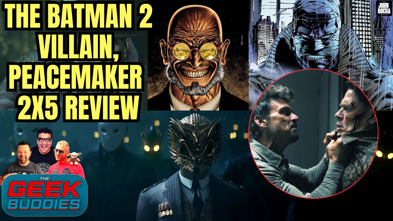 THE BATMAN Part 2 Villain, PEACEMAKER 2X5 Review