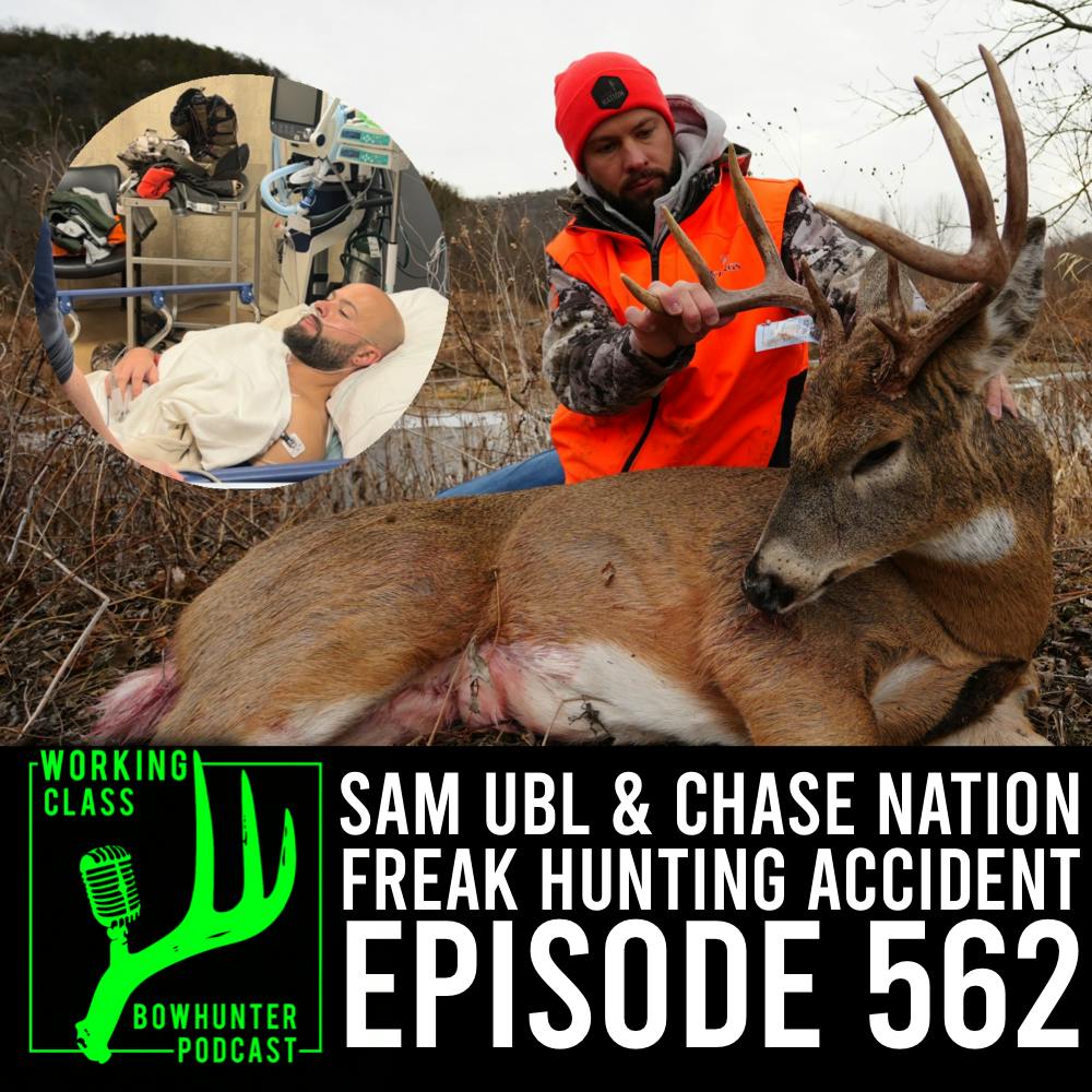 562 Freak Hunting Accident with Sam Ubl & Chase Nation