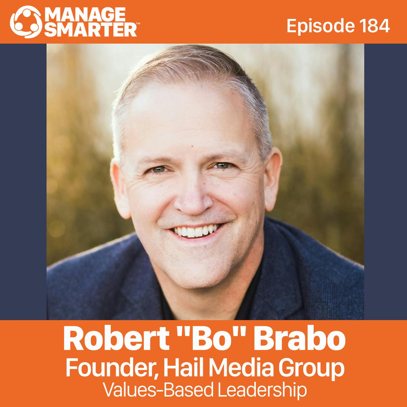 184  Robert Bo Brabo: Values-Based Leadership
