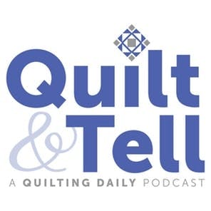 Gather up your Quilt Crumbs - Episode 72