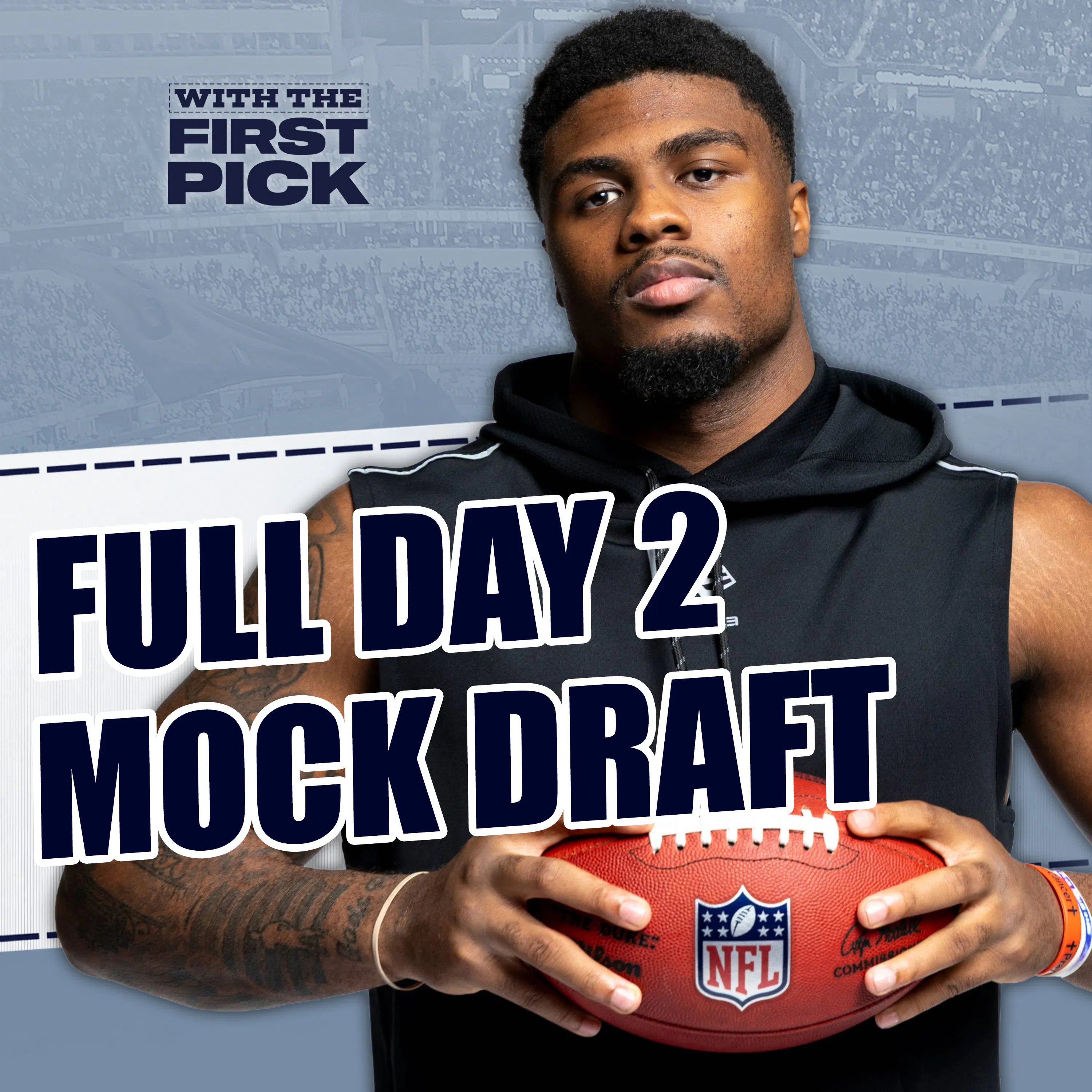 Full Day 2 NFL Mock Draft | EVERY PICK In Rounds 2 & 3! episode artwork