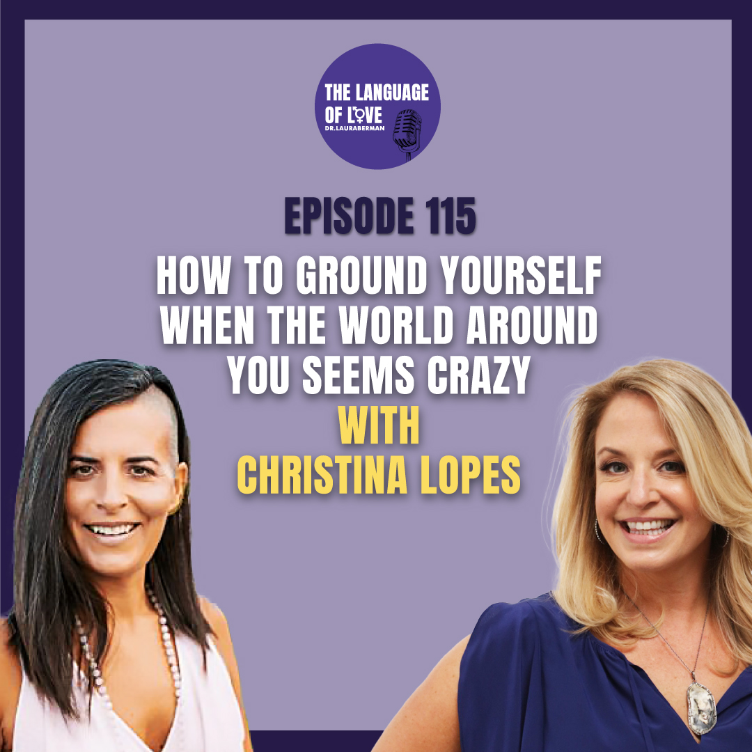 How to Ground Yourself When The World Around You Seems Crazy with Christina Lopes episode artwork