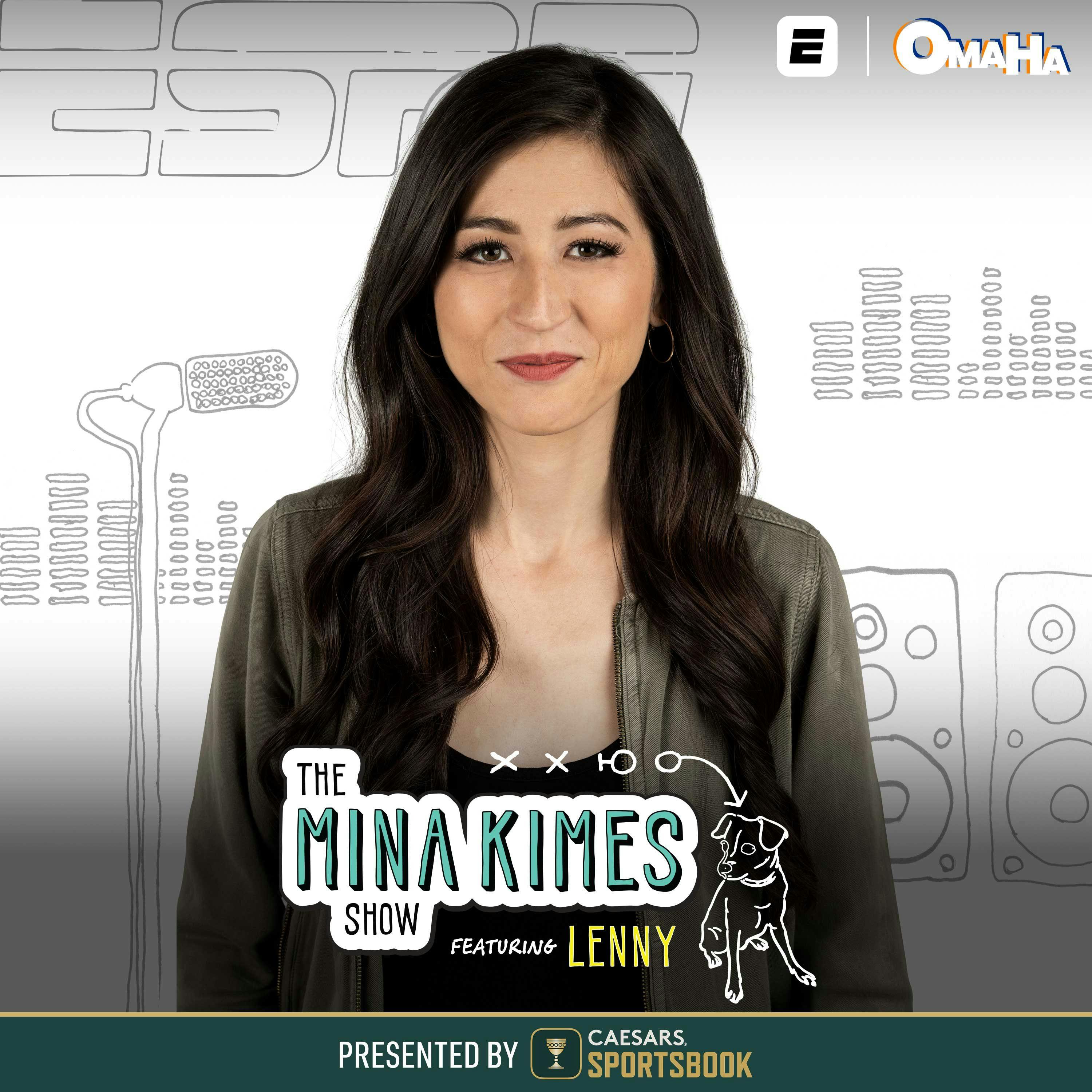 The Mina Kimes Show featuring Lenny The Mina Kimes Show featuring Lenny