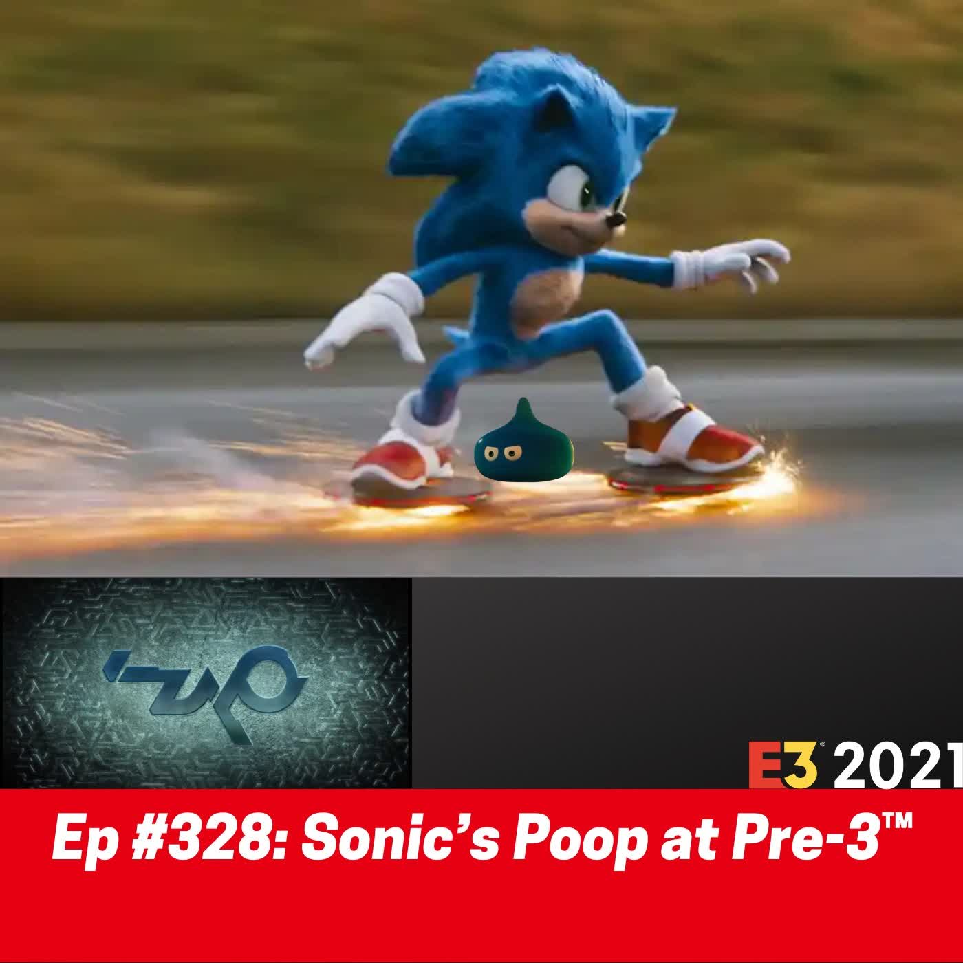 #328: Sonic’s Poop at Pre-3™ episode artwork