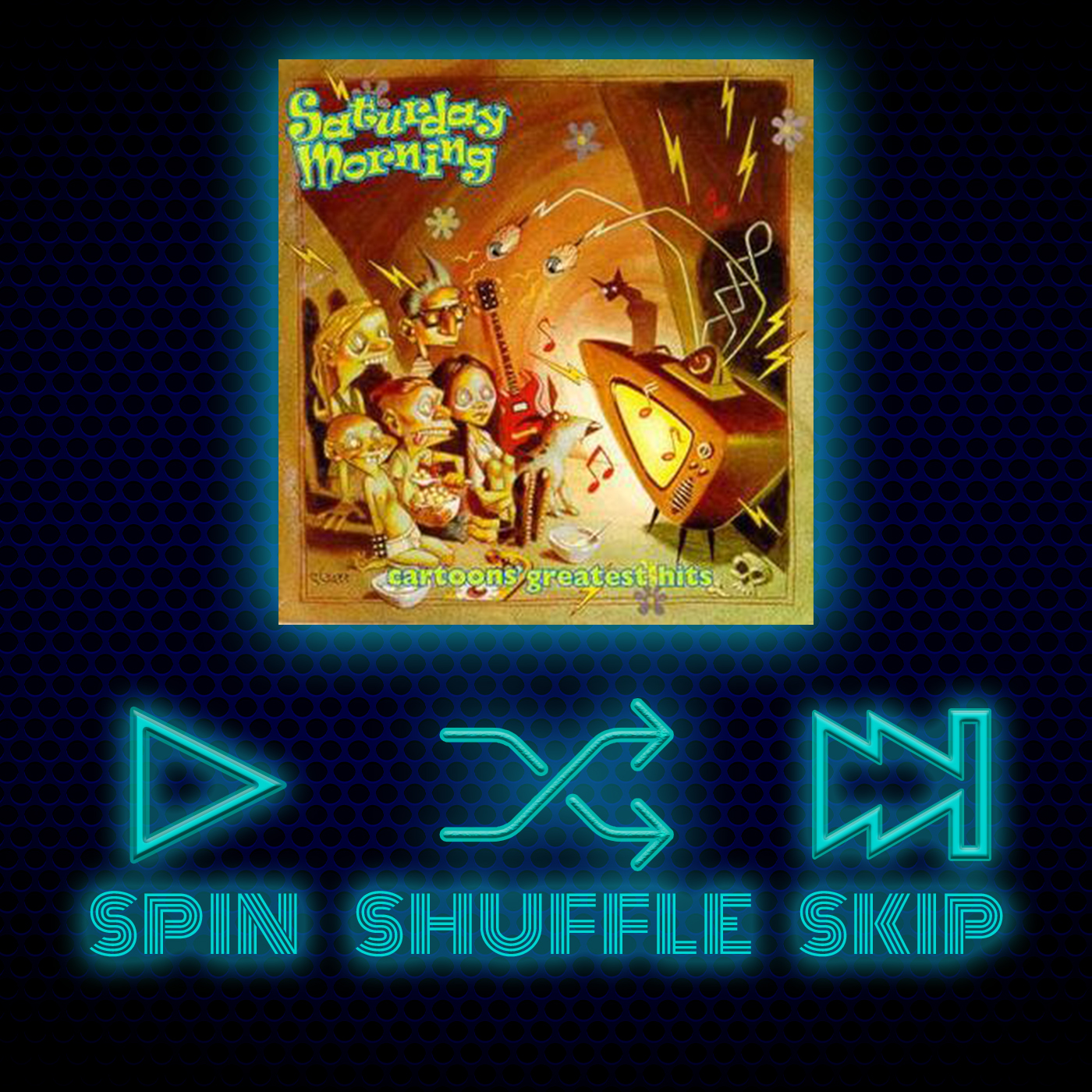 Spin Shuffle Skip - Saturday Morning Cartoons' Greatest Hits episode artwork