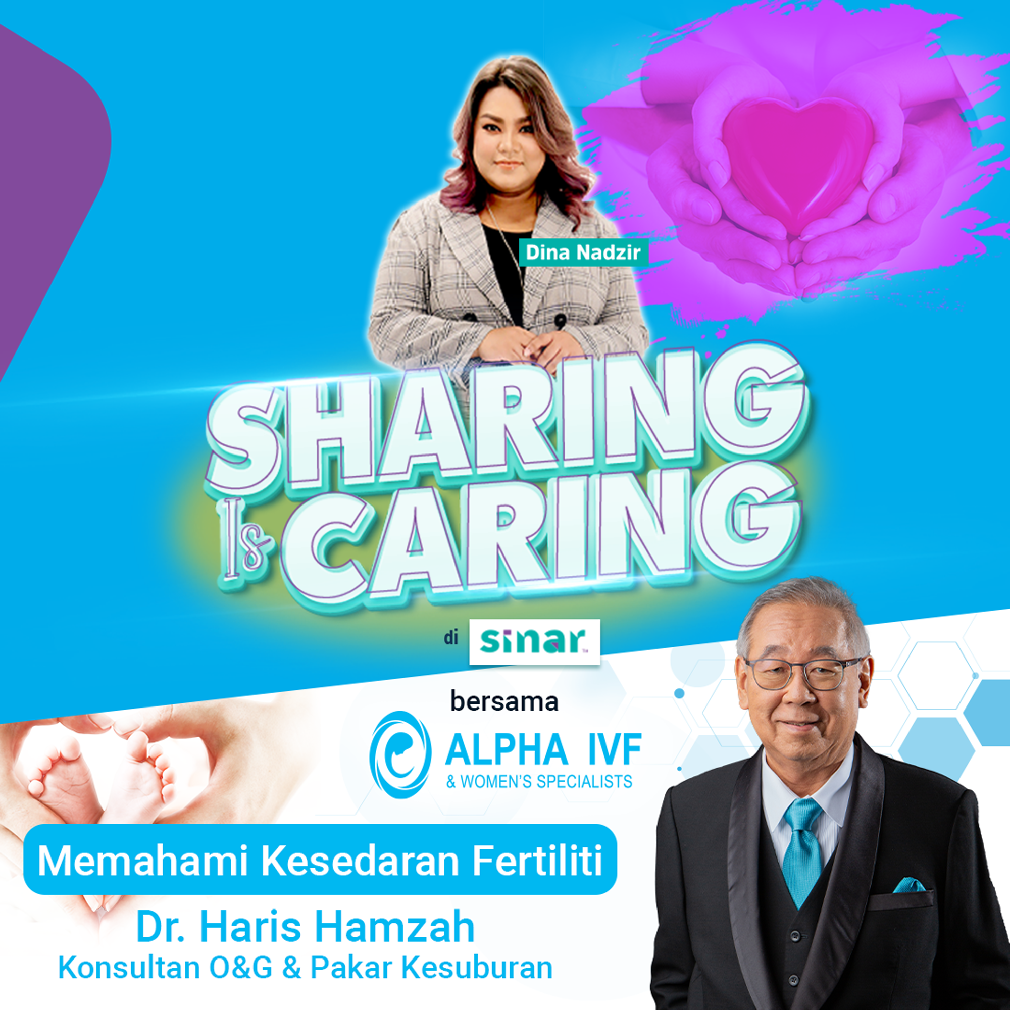 SINAR | Isu Kesuburan & Rawatan Fertiliti Di Sharing Is Caring Bersama Dina | SINAR SOLO episode artwork