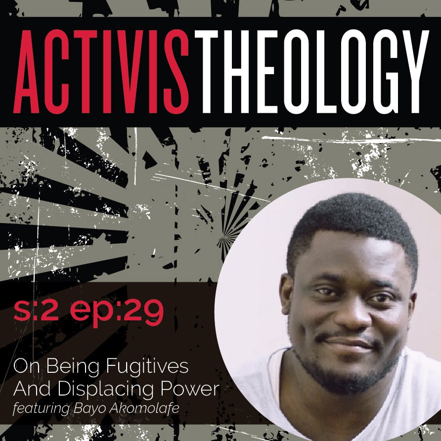 On Being Fugitives and Displacing Power - A Conversation with Bayo Akomolafe