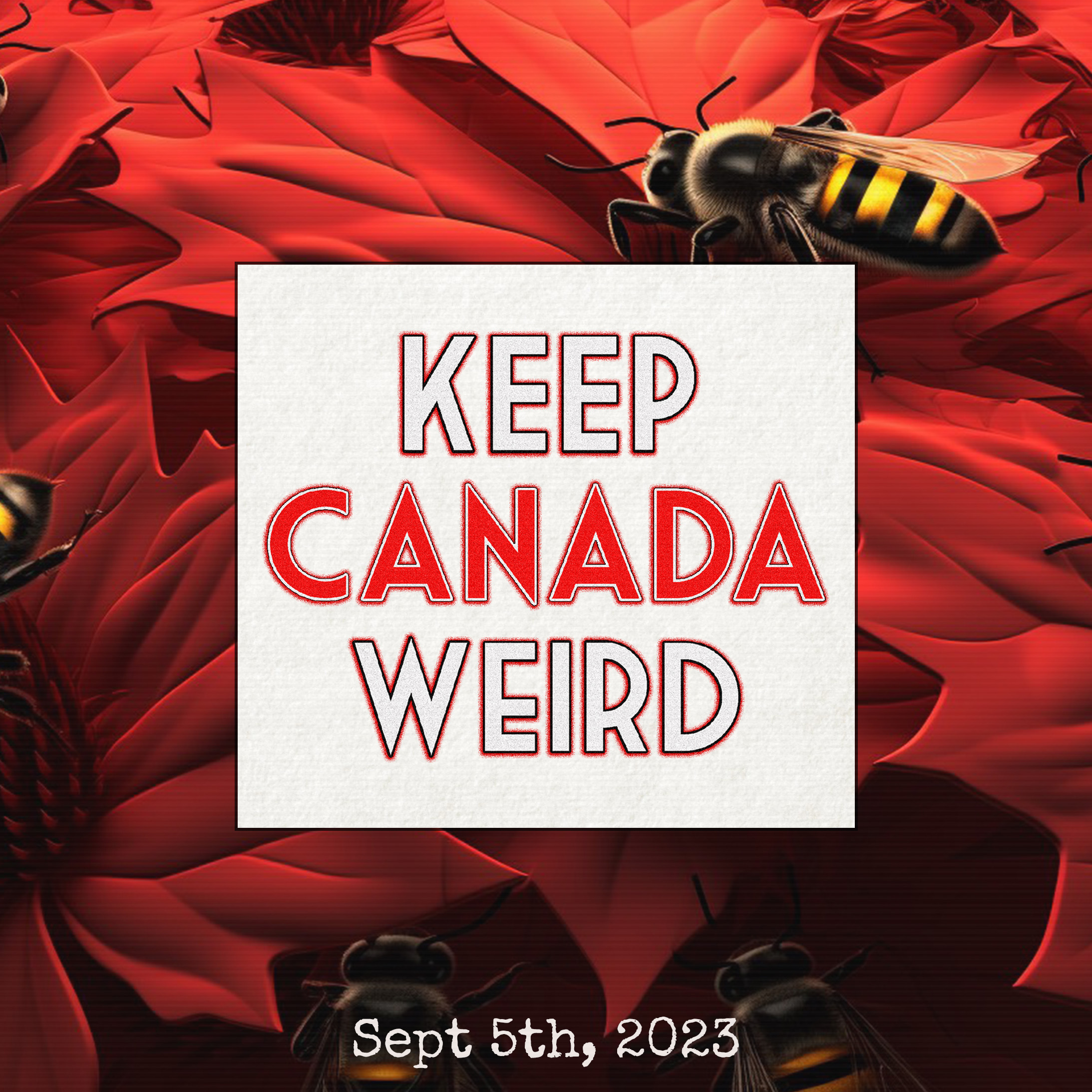 Keep Canada Weird