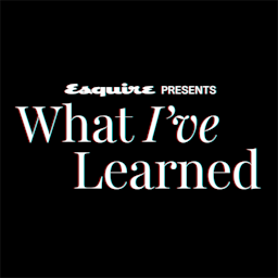 What I've Learned