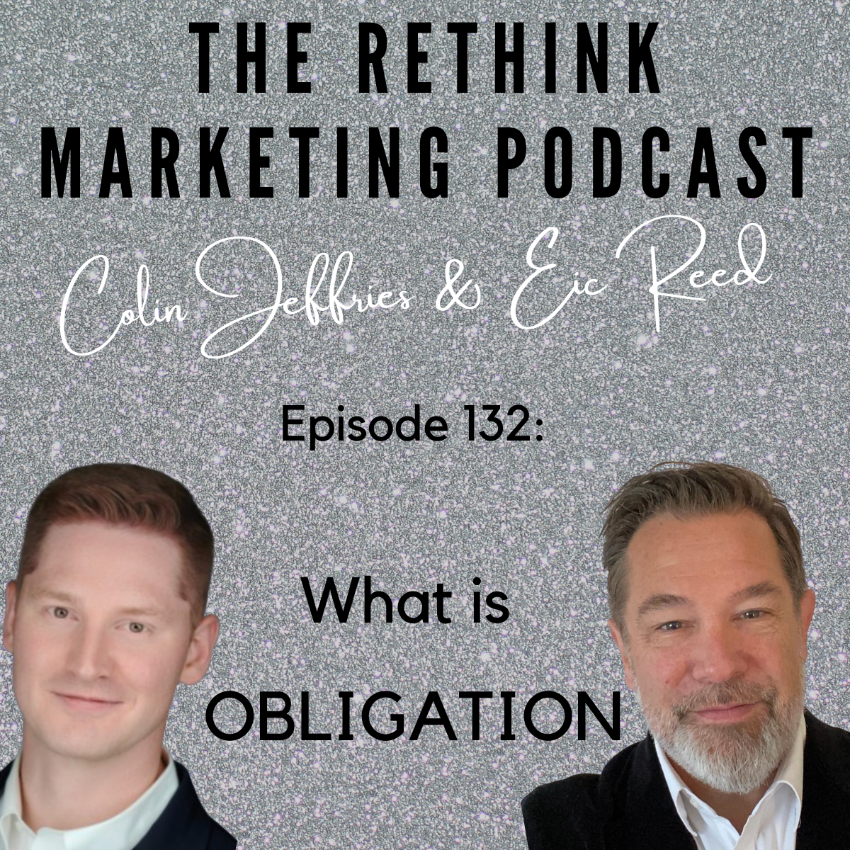 Where Does Creating Obligation Fit into Marketing and Sales These Days? episode artwork