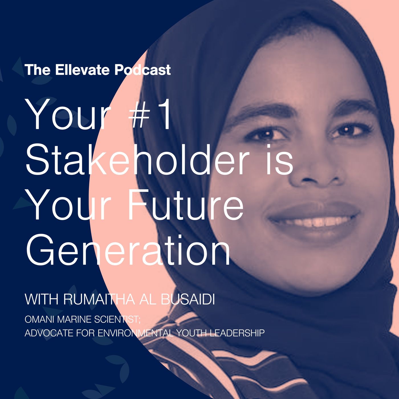 Episode 364: Your #1 Stakeholder is Your Future Generation, with Rumaitha Al Busaidi episode artwork