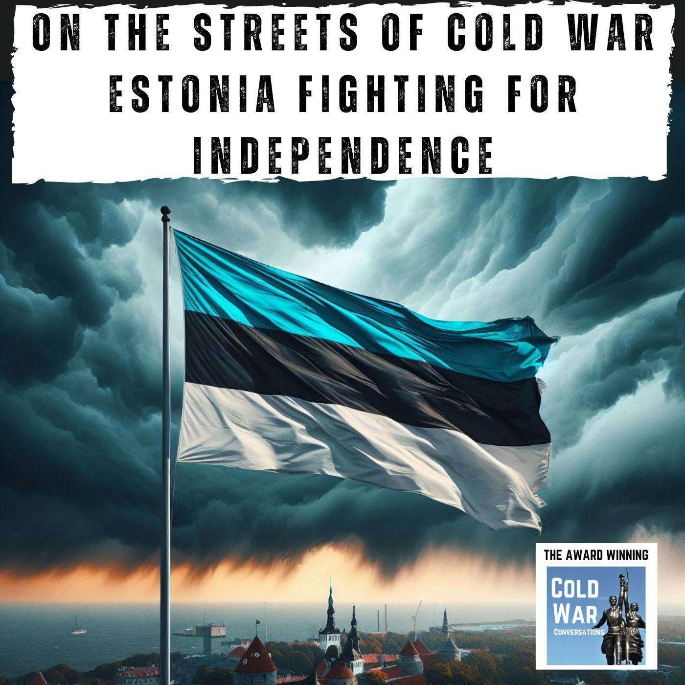 On the Streets of Cold War Estonia fighting for Independence (334)