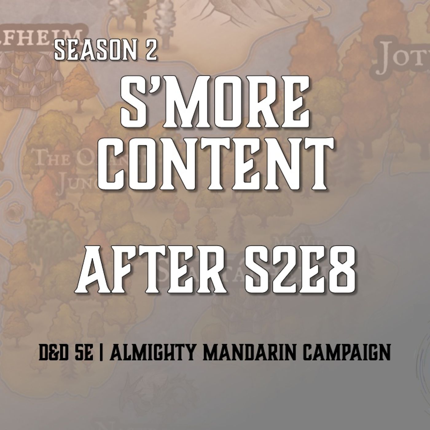 S'more Content - After S2E8
