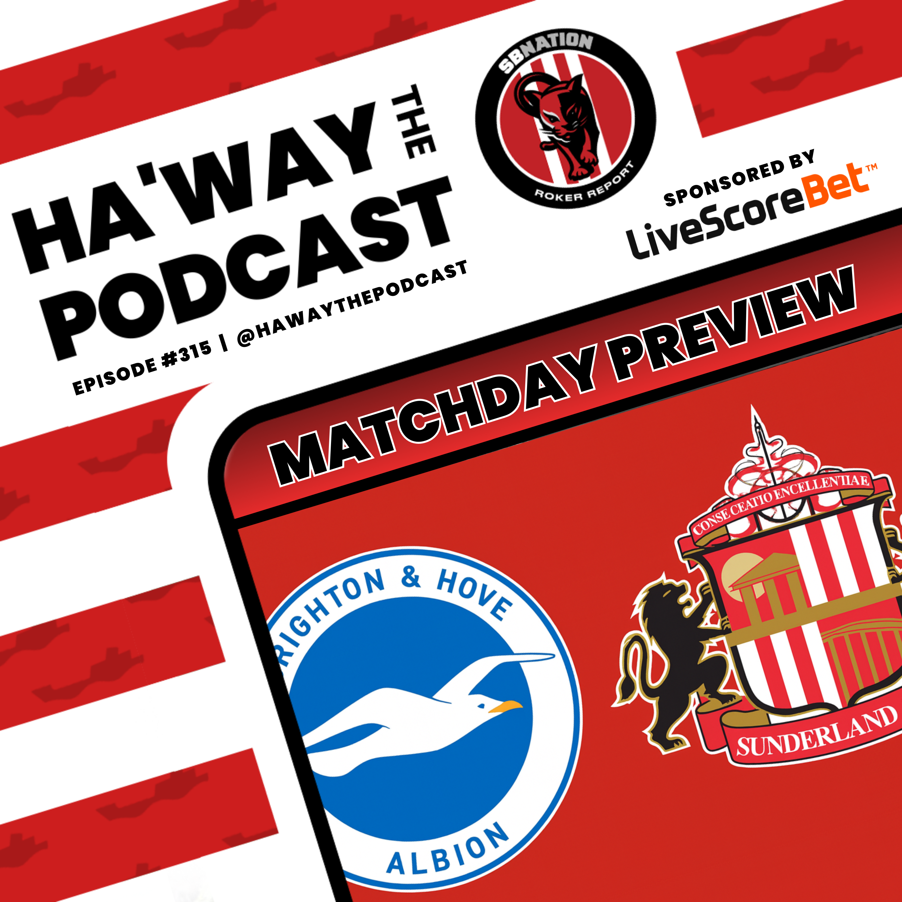Haway The Podcast – Sunderland AFC