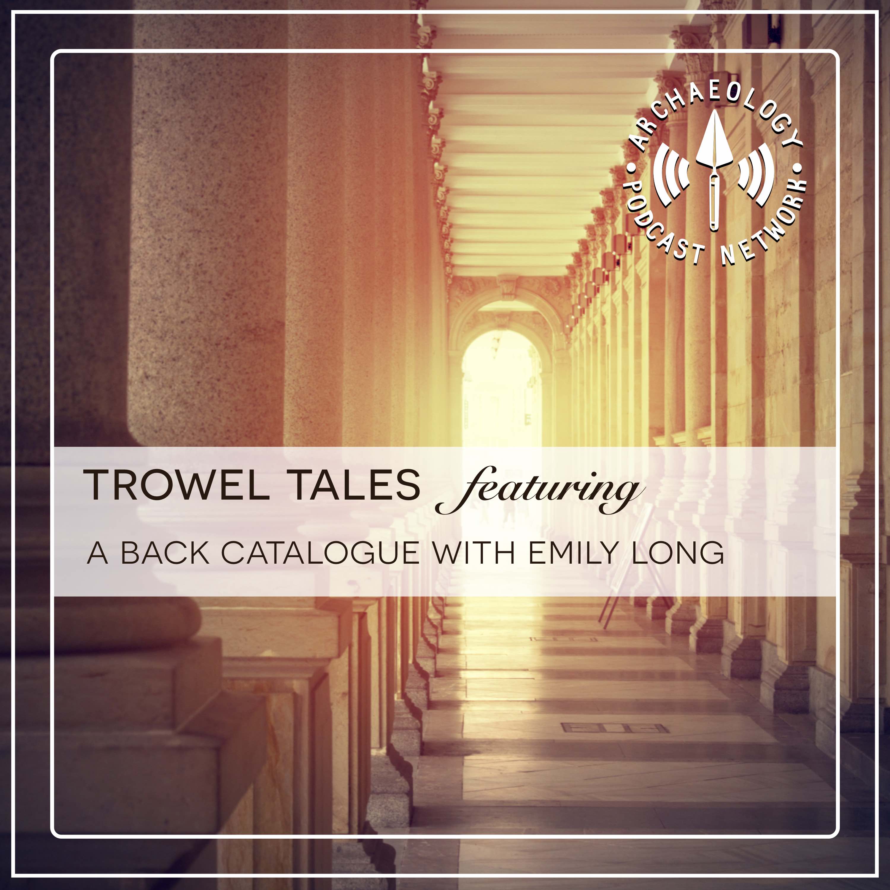 Trowel Tales