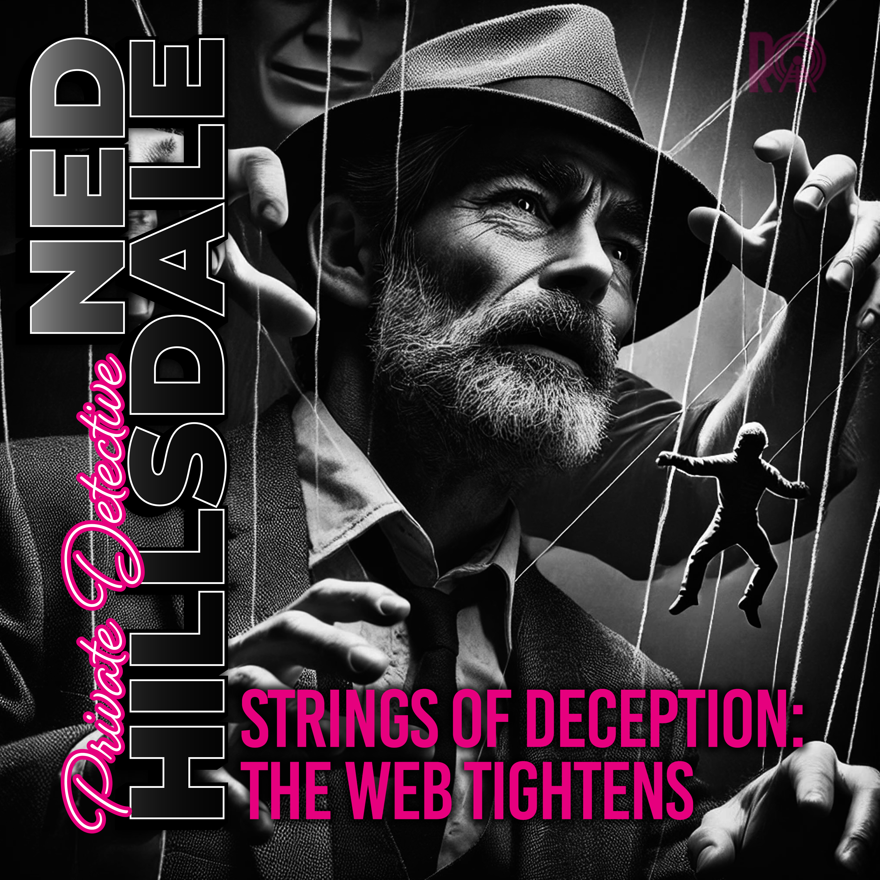 Ned Hillsdale, The Web Tightens