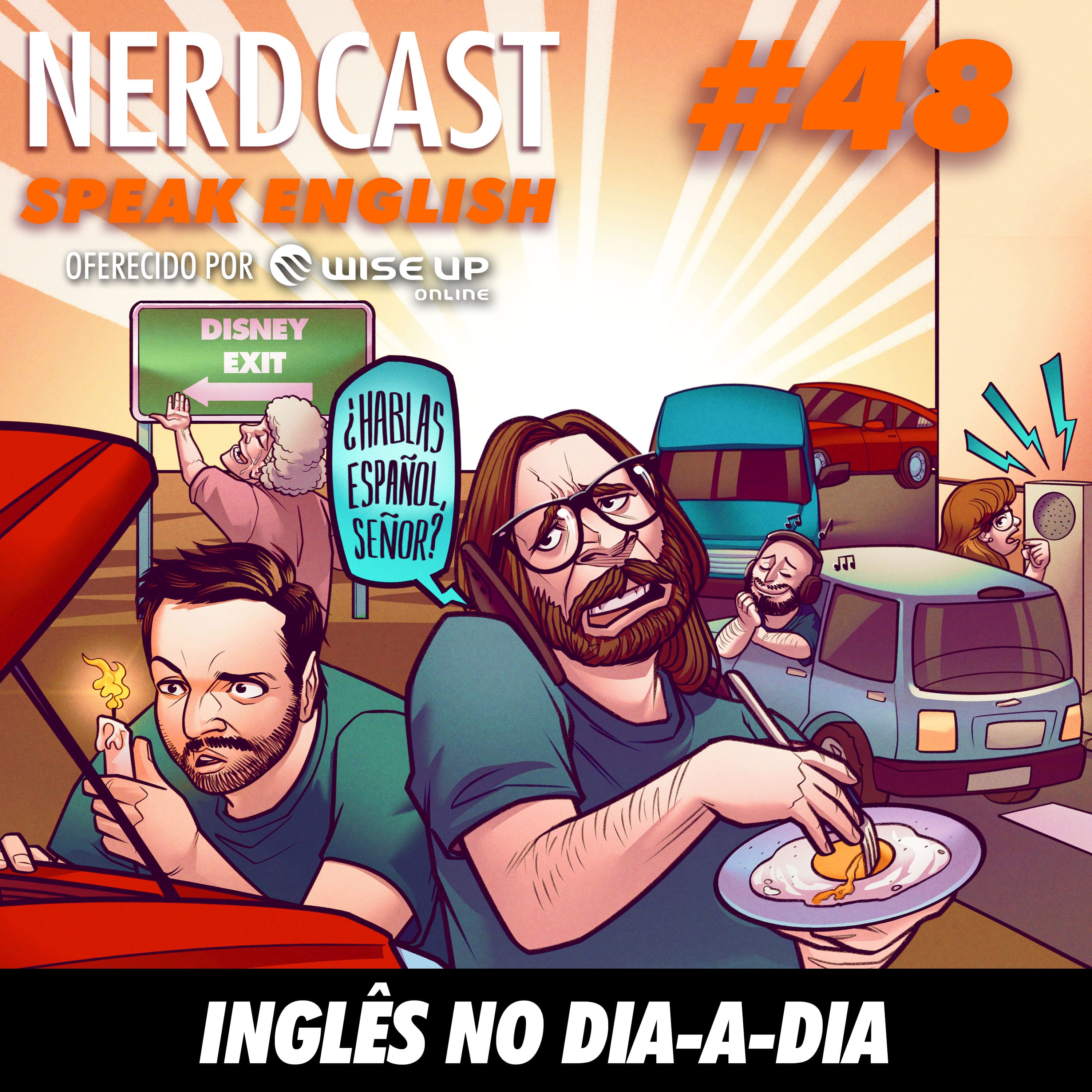 Speak English 48 - Inglês no dia-a-dia