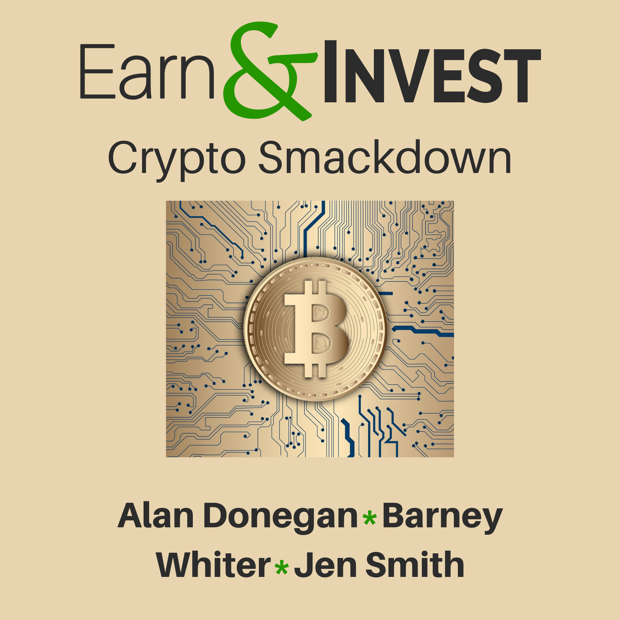 Crypto Smackdown w/ Alan Donegan, Barney Whiter, and Jen Smith