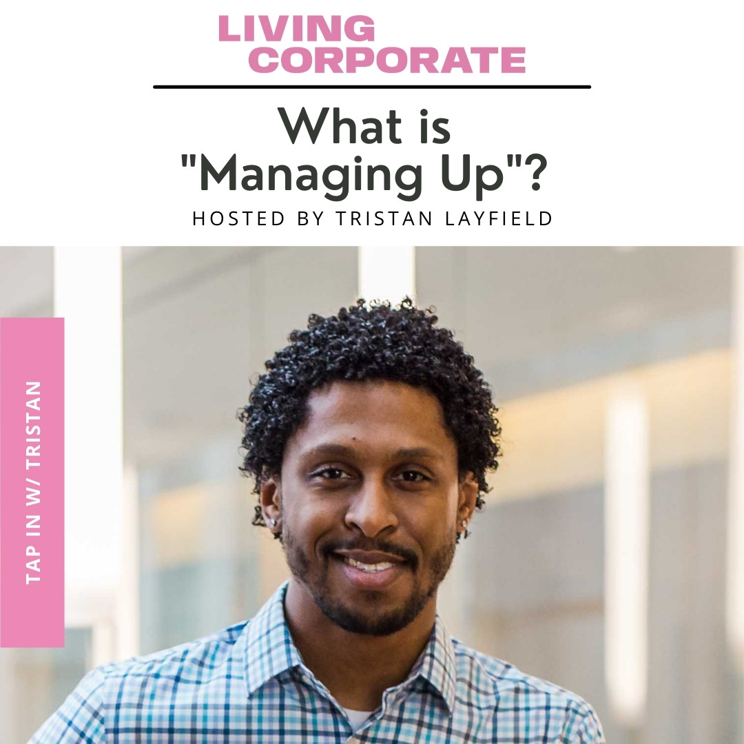 TAP In with Tristan : What is "Managing Up"? episode artwork