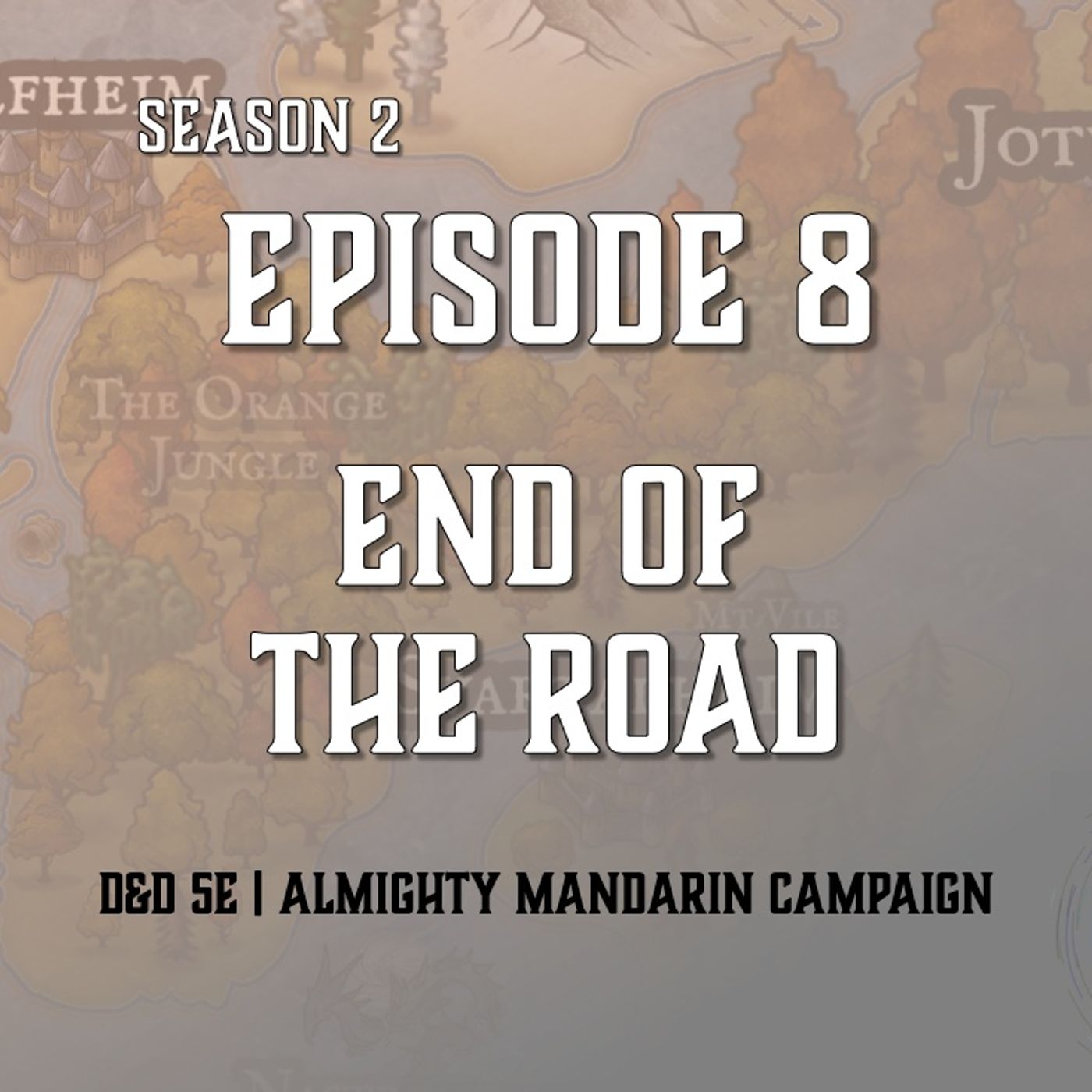 S2E8 - "End Of The Road"